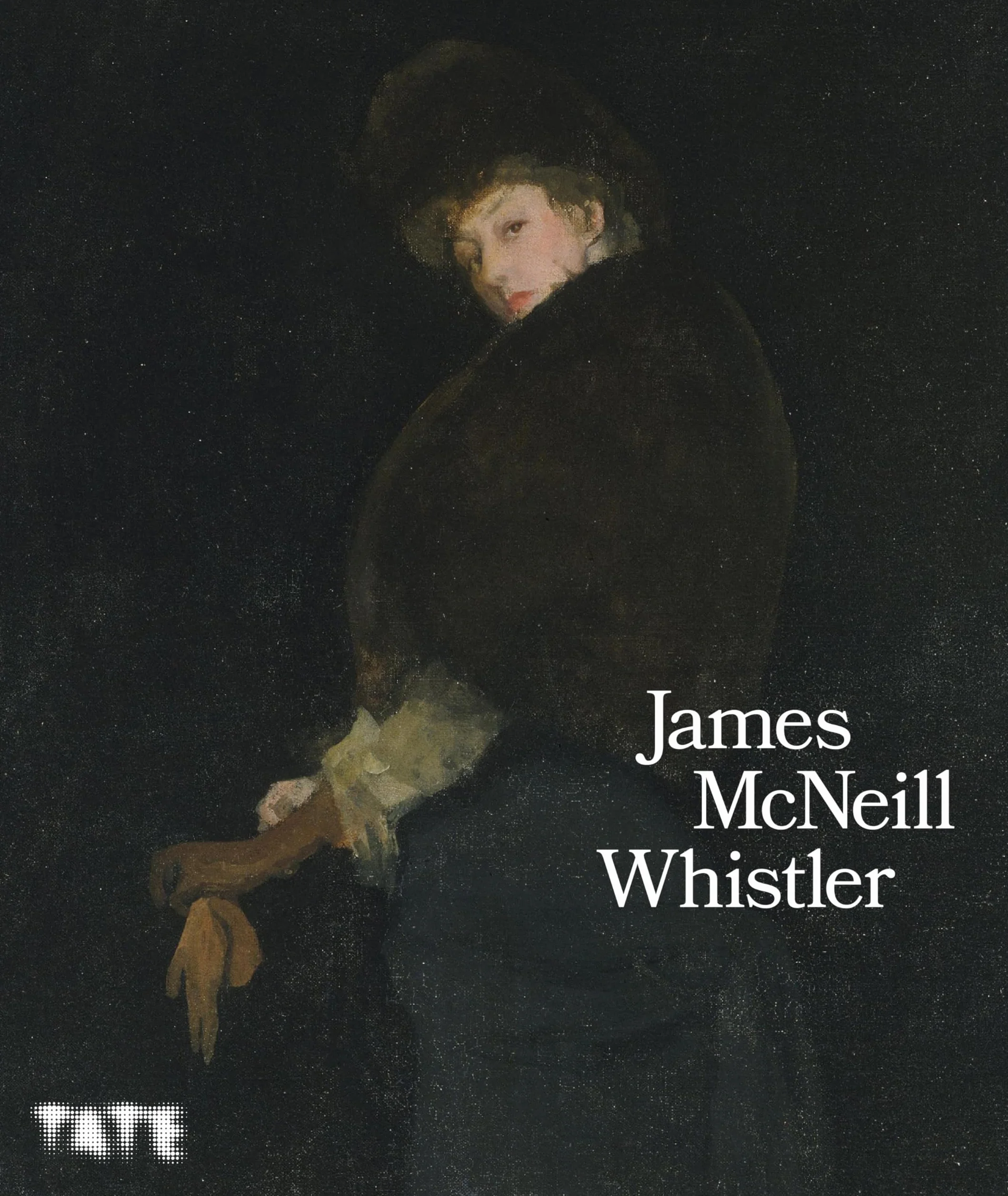 James McNeill Whistler (hardback) /anglais