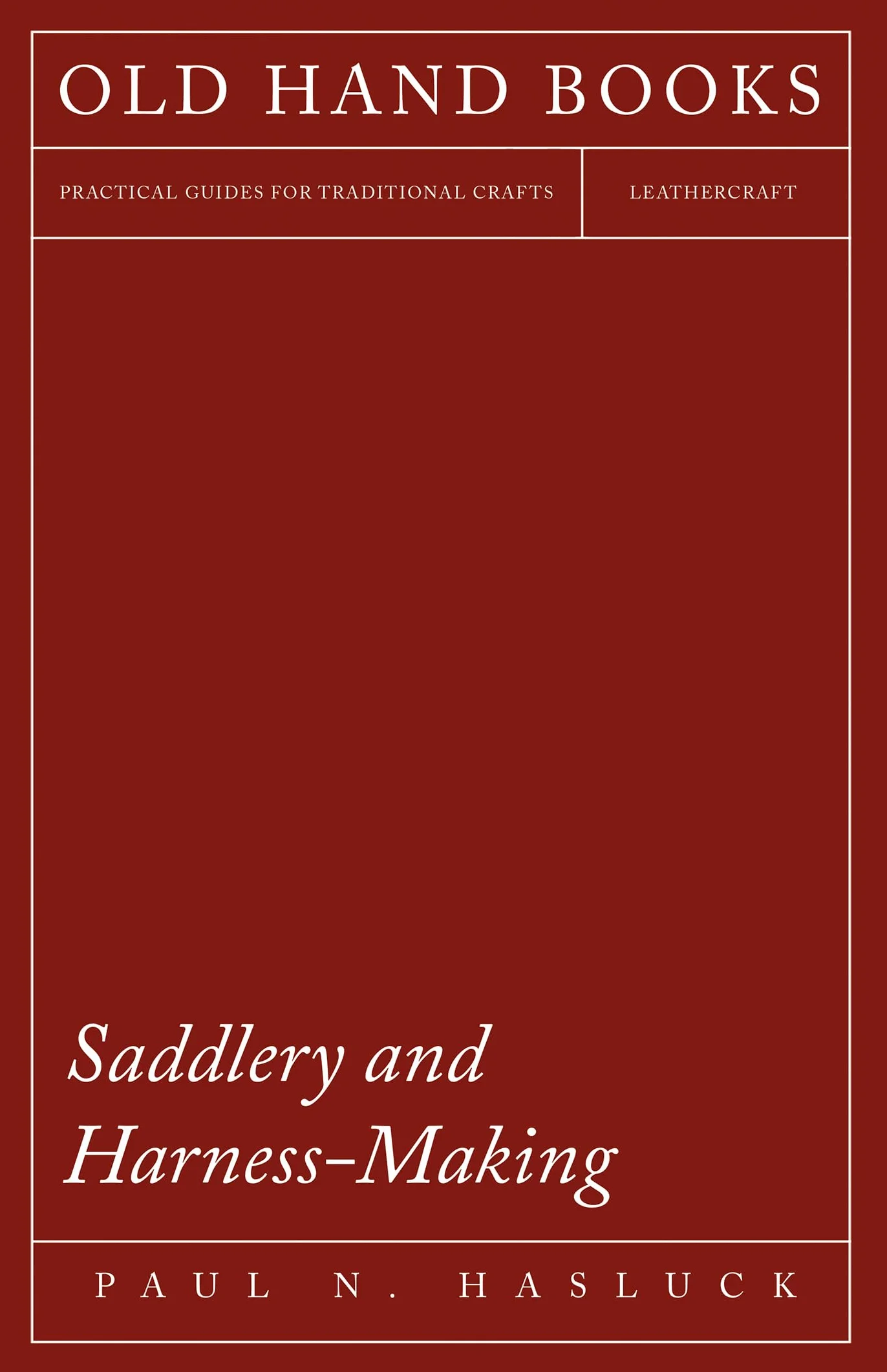 Saddlery and Harness-Making