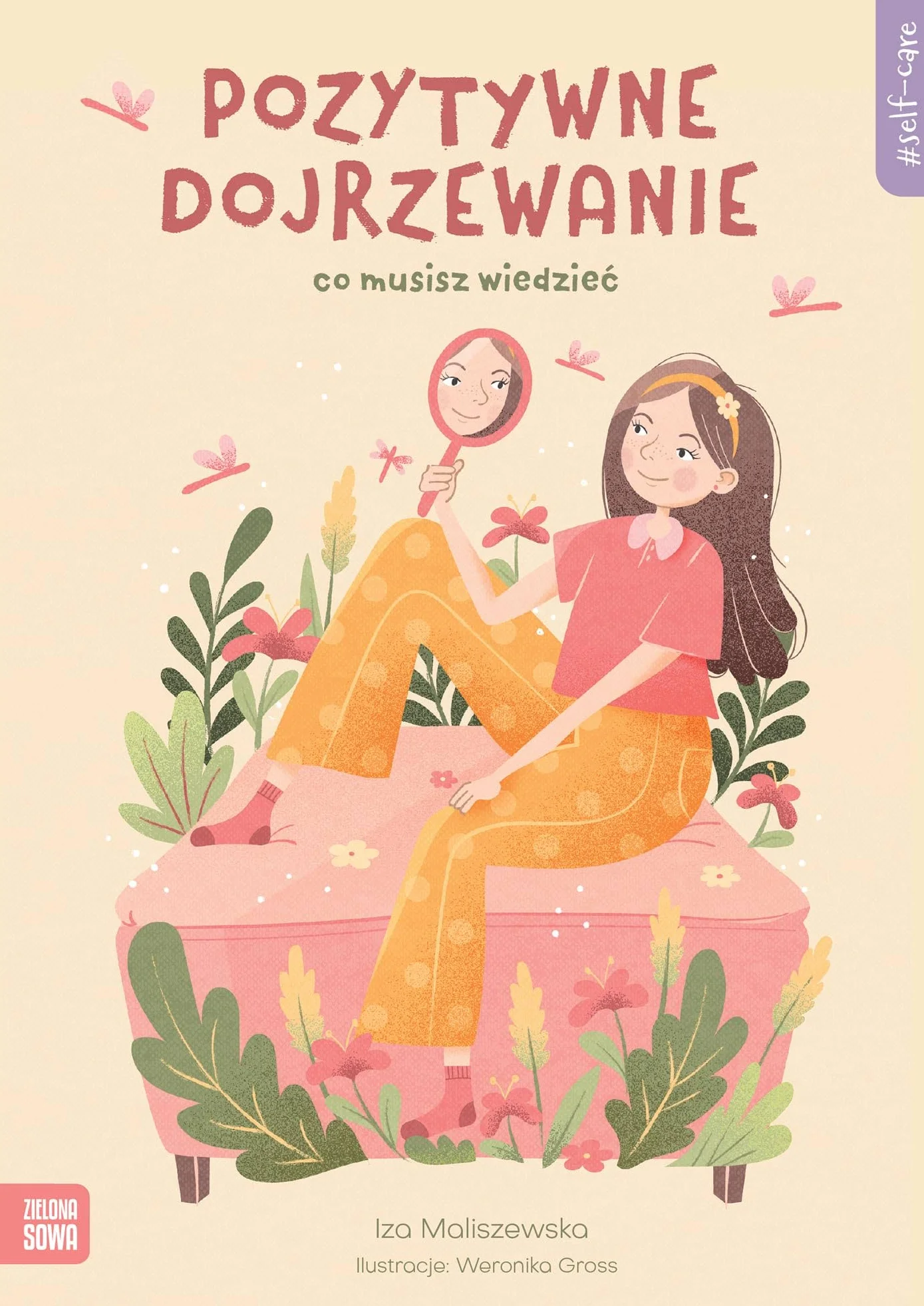 SELF-CARE. POZYTYWNE DOJRZEWANIE