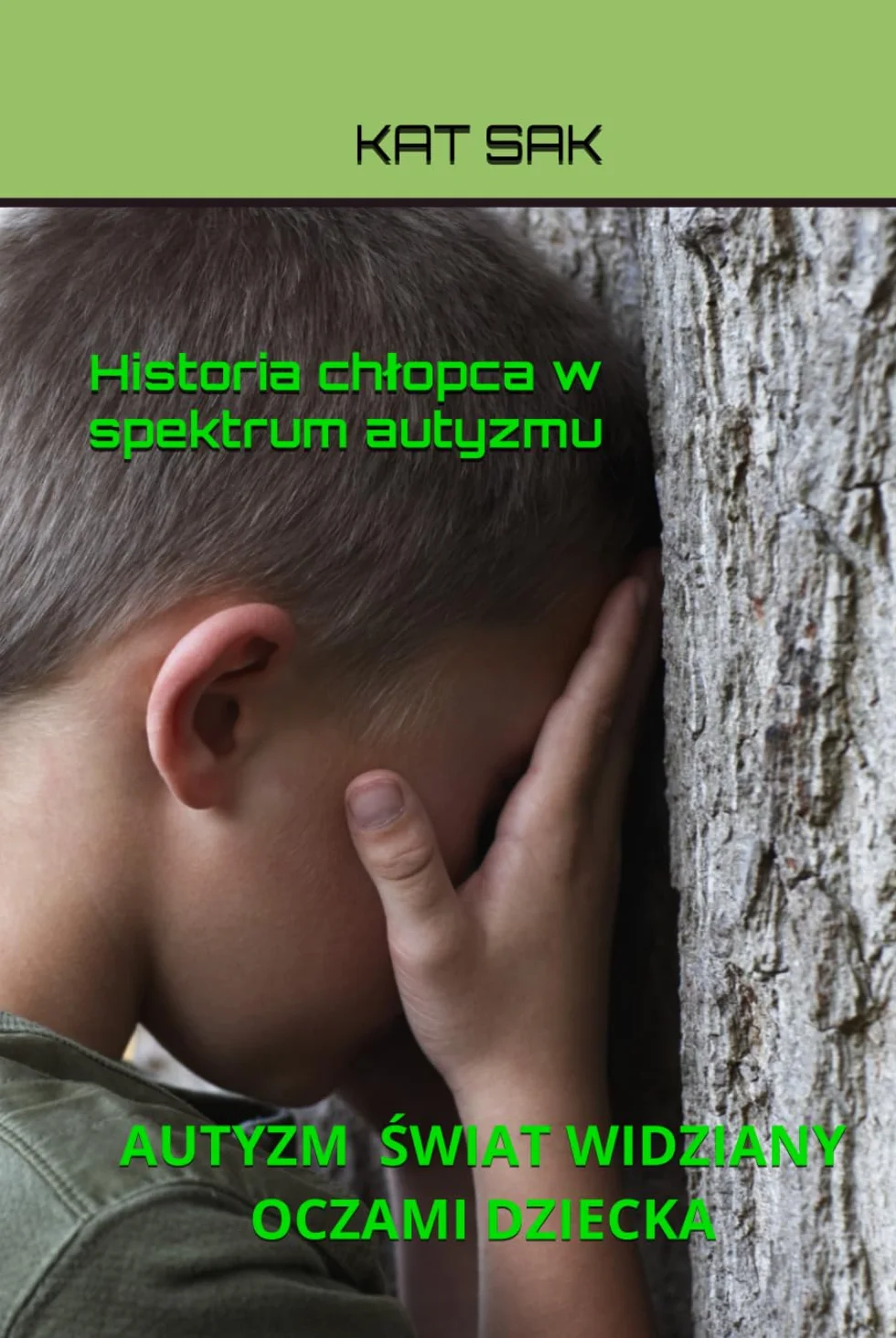 AUTYZM SWIAT WIDZIANY OCZAMI DZIECKA