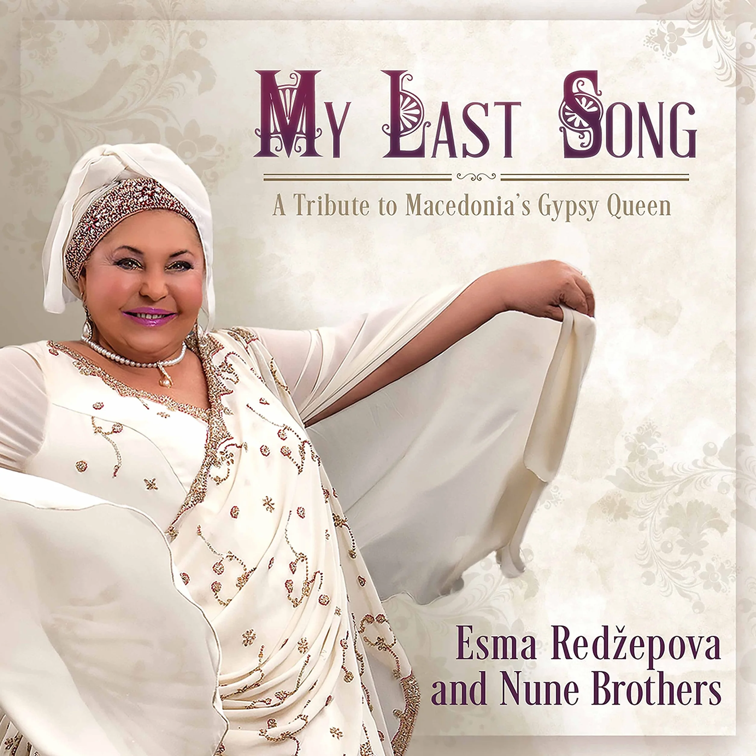 My Last Song: A Tribute To Macedonia's Gypsy Queen