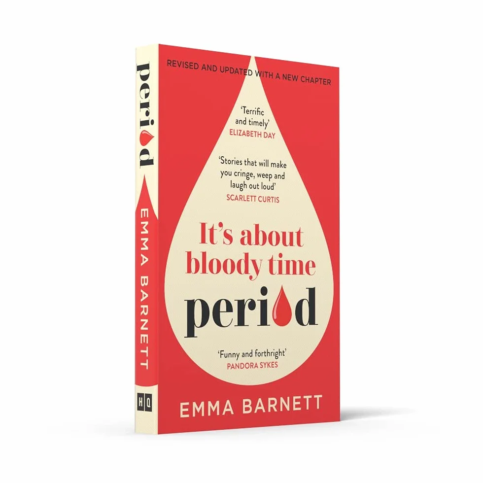 Period: The new, updated edition of the hilarious conversation starting, genre defining book from the award winning BBC Woman’s Hour presenter