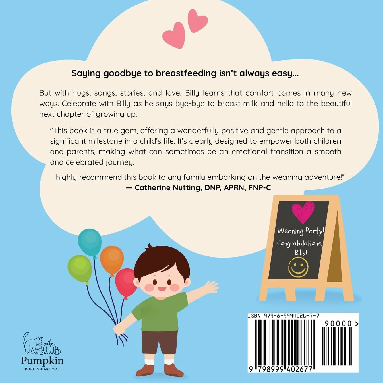 Billy Says Bye-Bye to Breast Milk: A Gentle Weaning Story for Toddlers