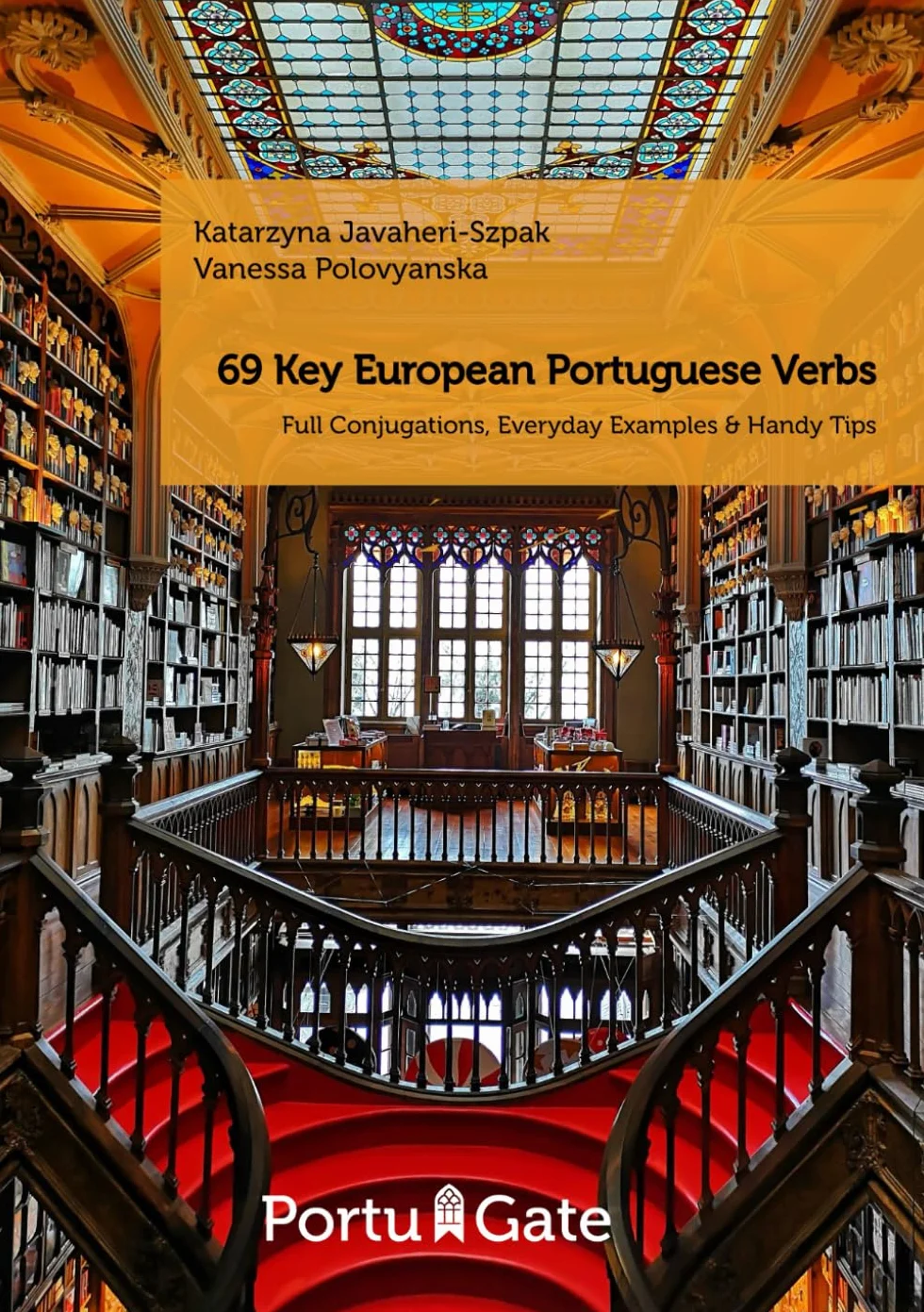 69 Key European Portuguese Verbs: Full Conjugations, Everyday Examples & Handy Tips