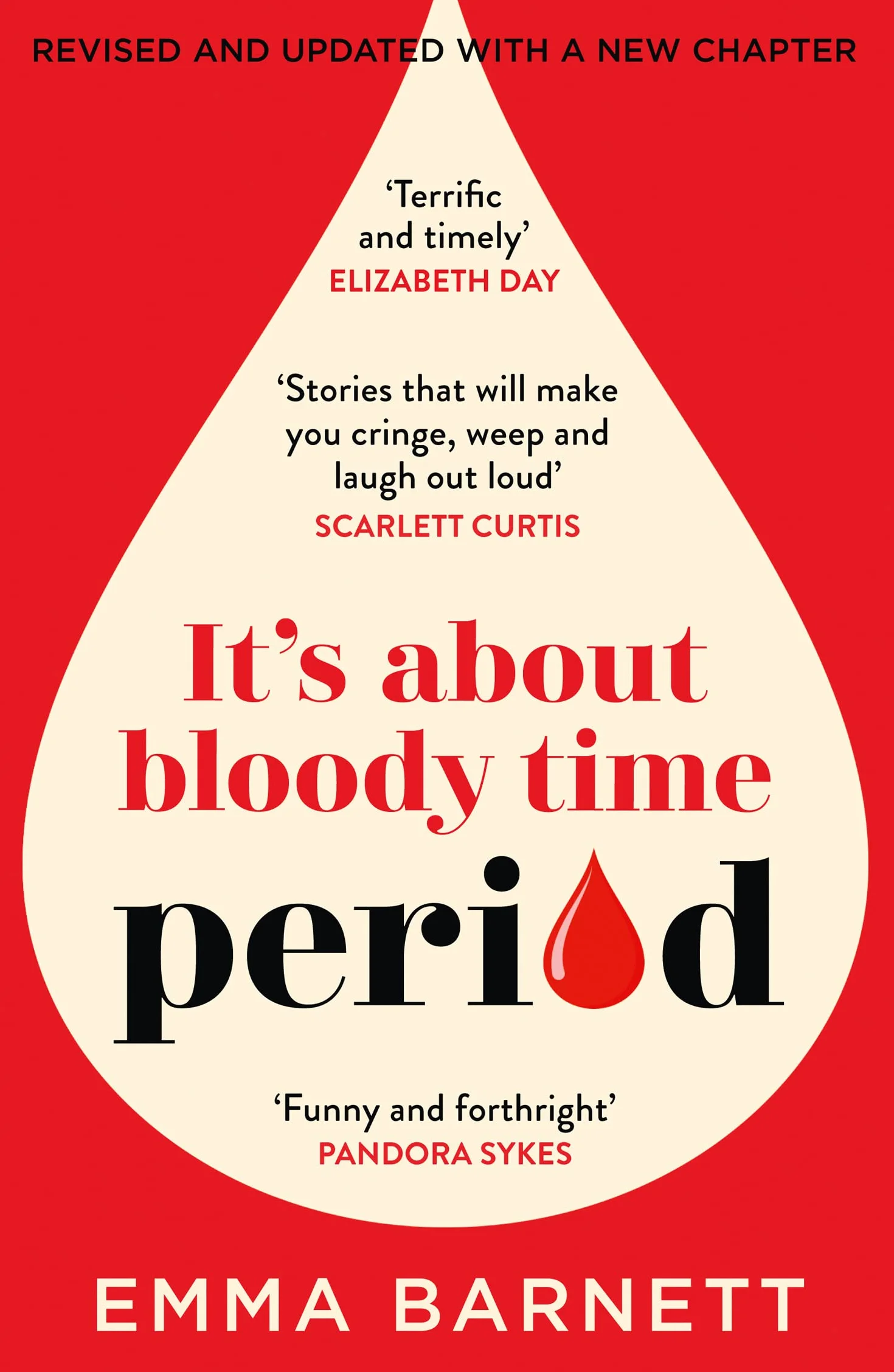 Period: The new, updated edition of the hilarious conversation starting, genre defining book from the award winning BBC Woman’s Hour presenter