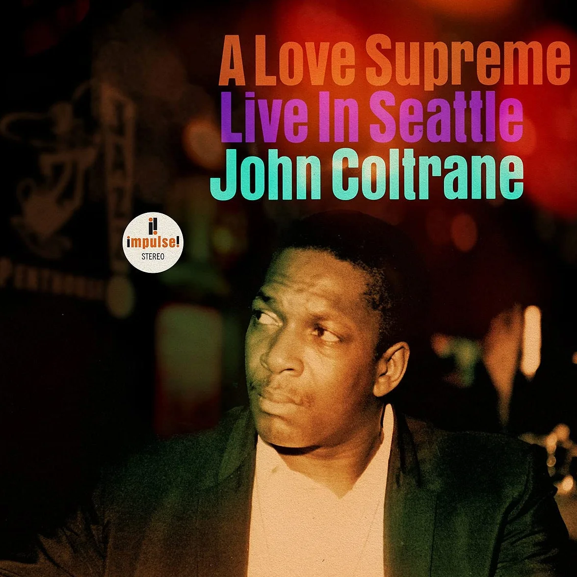 A Love Supreme: Live In Seattle