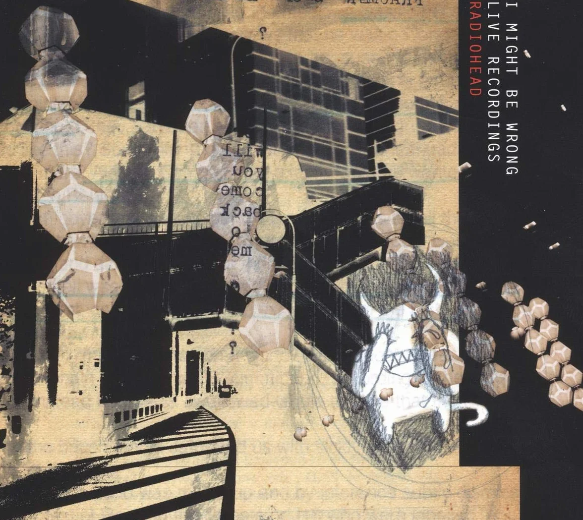 I Might Be Wrong: Live Recordings