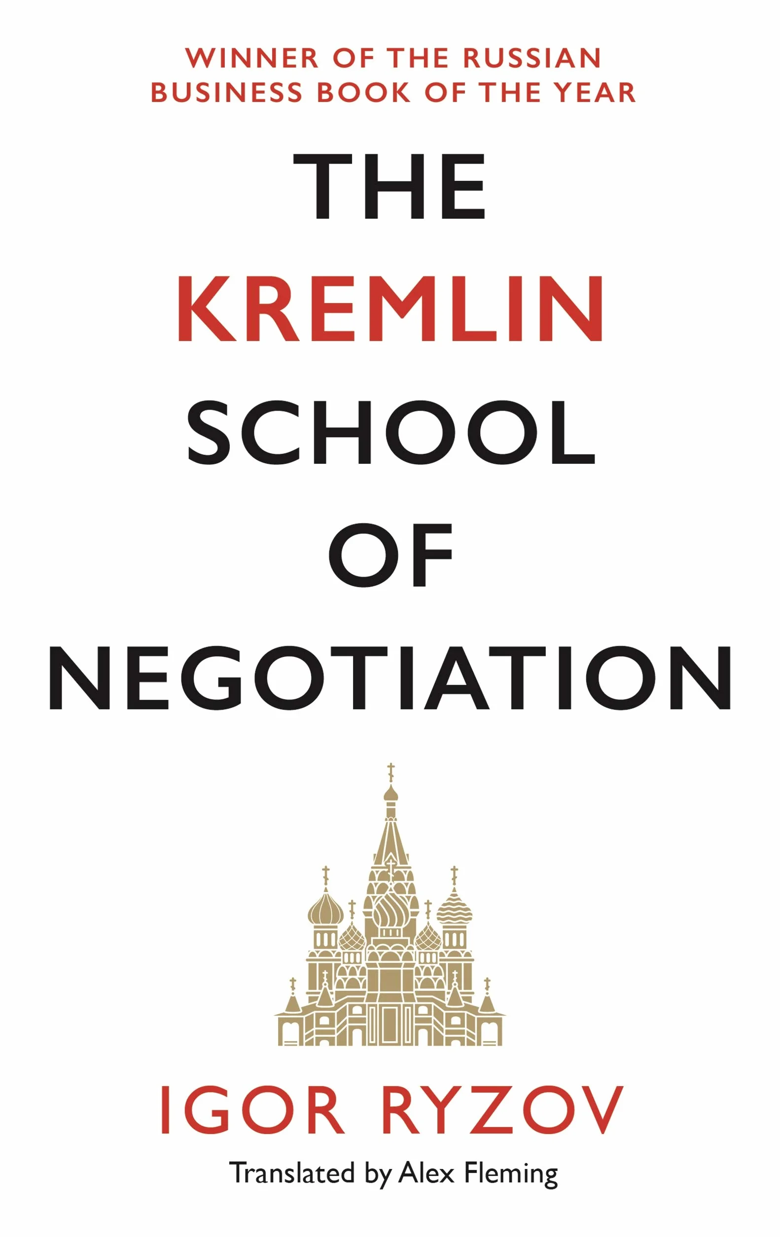 The Kremlin School of Negotiation