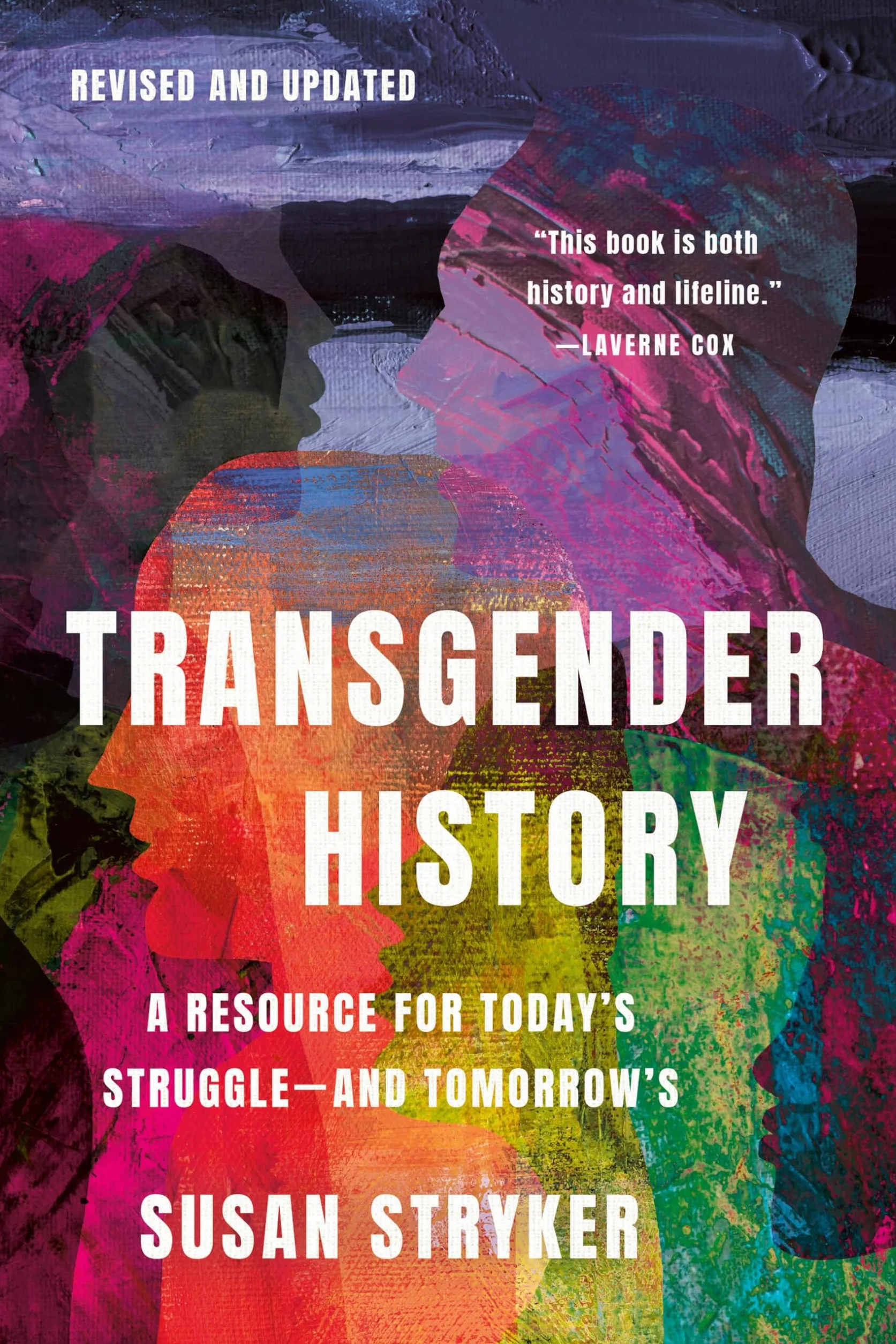 Transgender History, Third Edition: A Resource for Today's Struggle--And Tomorrow's