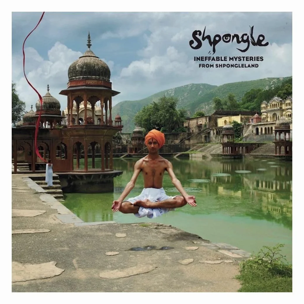 Ineffable Mysteries From Shpongleland