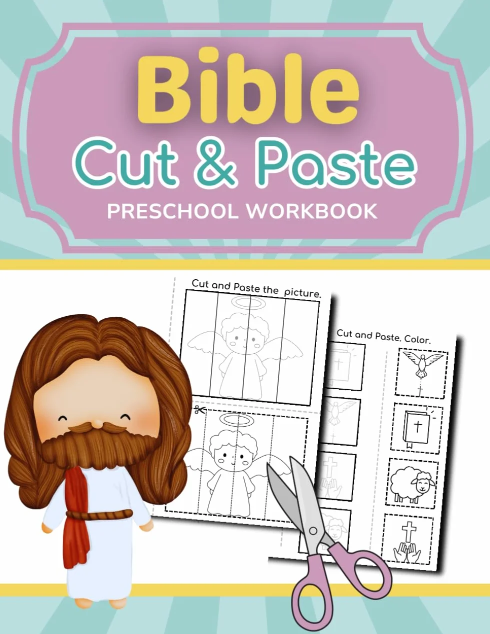 Bible Fun Cut and Paste Preschool Workbook, bible scissor skills: Christian sunday school workbooks for kids