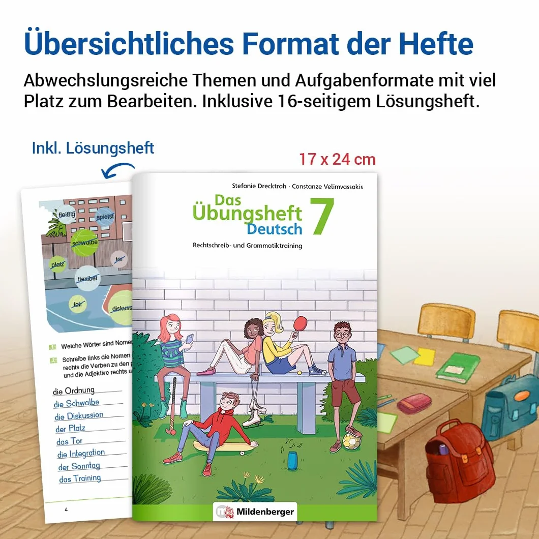 Das Übungsheft Deutsch 7: Rechtschreib- und Grammatiktraining