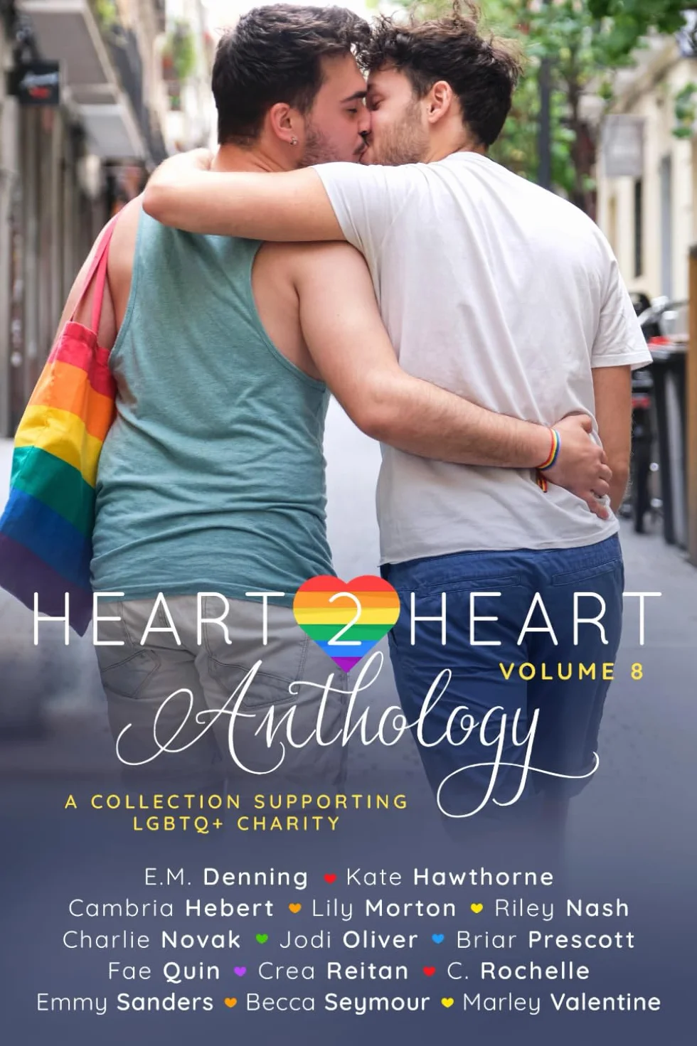 Heart2Heart: A Charity Anthology, Volume 8