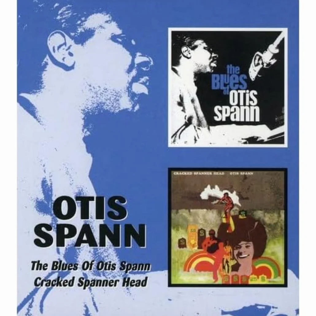 Blues Of Otis Spann, The/Cracked Spanner Head