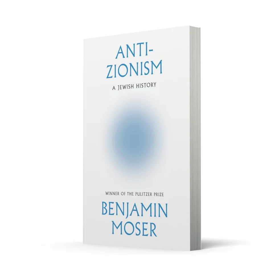 Anti-Zionism: A Jewish History
