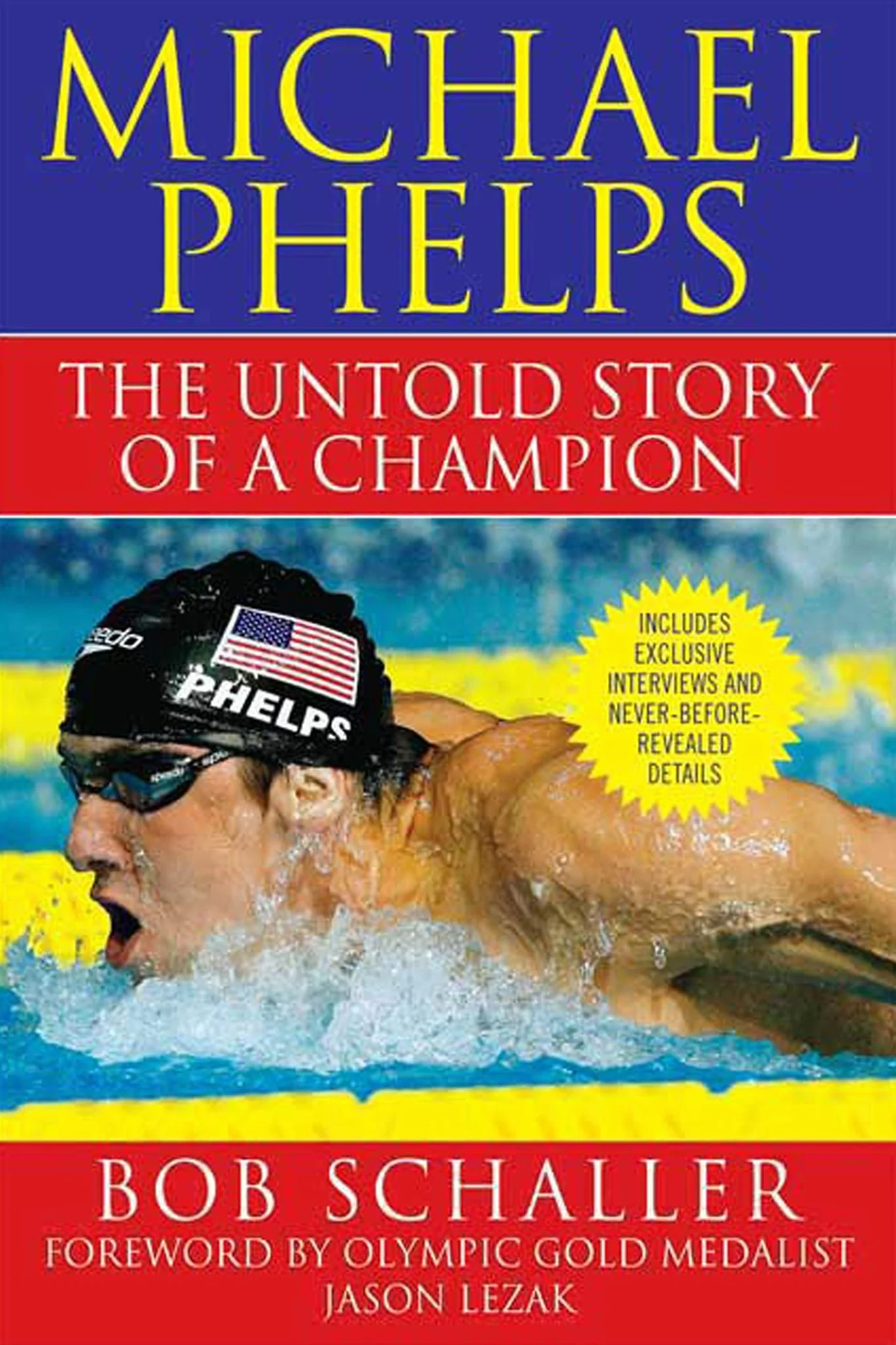 Michael Phelps: The Untold Story of a Champion
