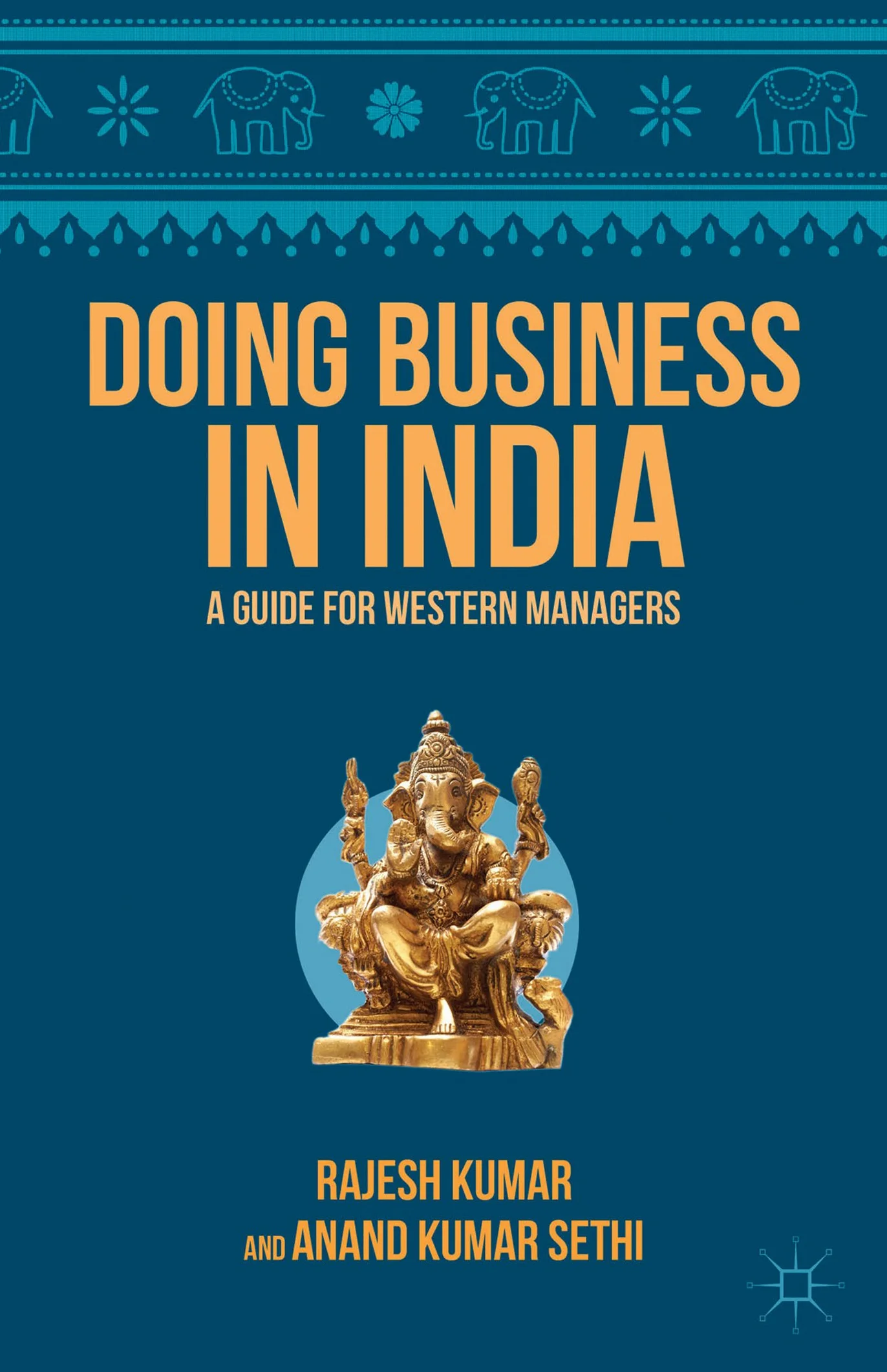 Doing Business in India: A Guide for Western Managers