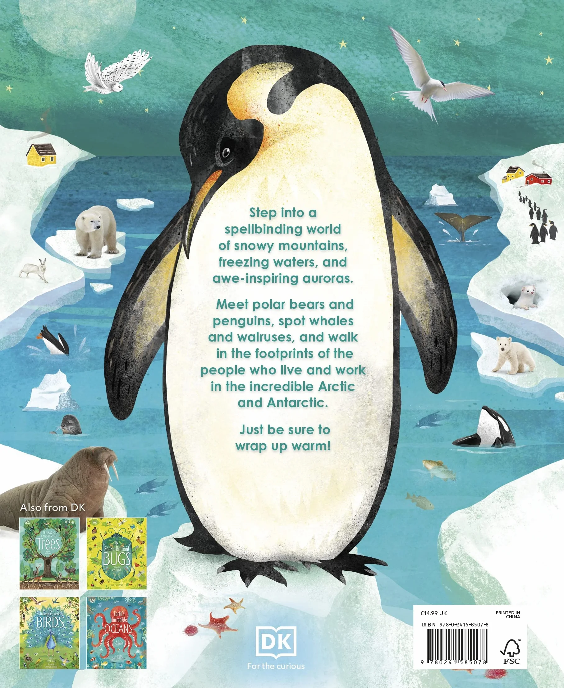 The Frozen Worlds: The Astonishing Nature of the Arctic and Antarctic