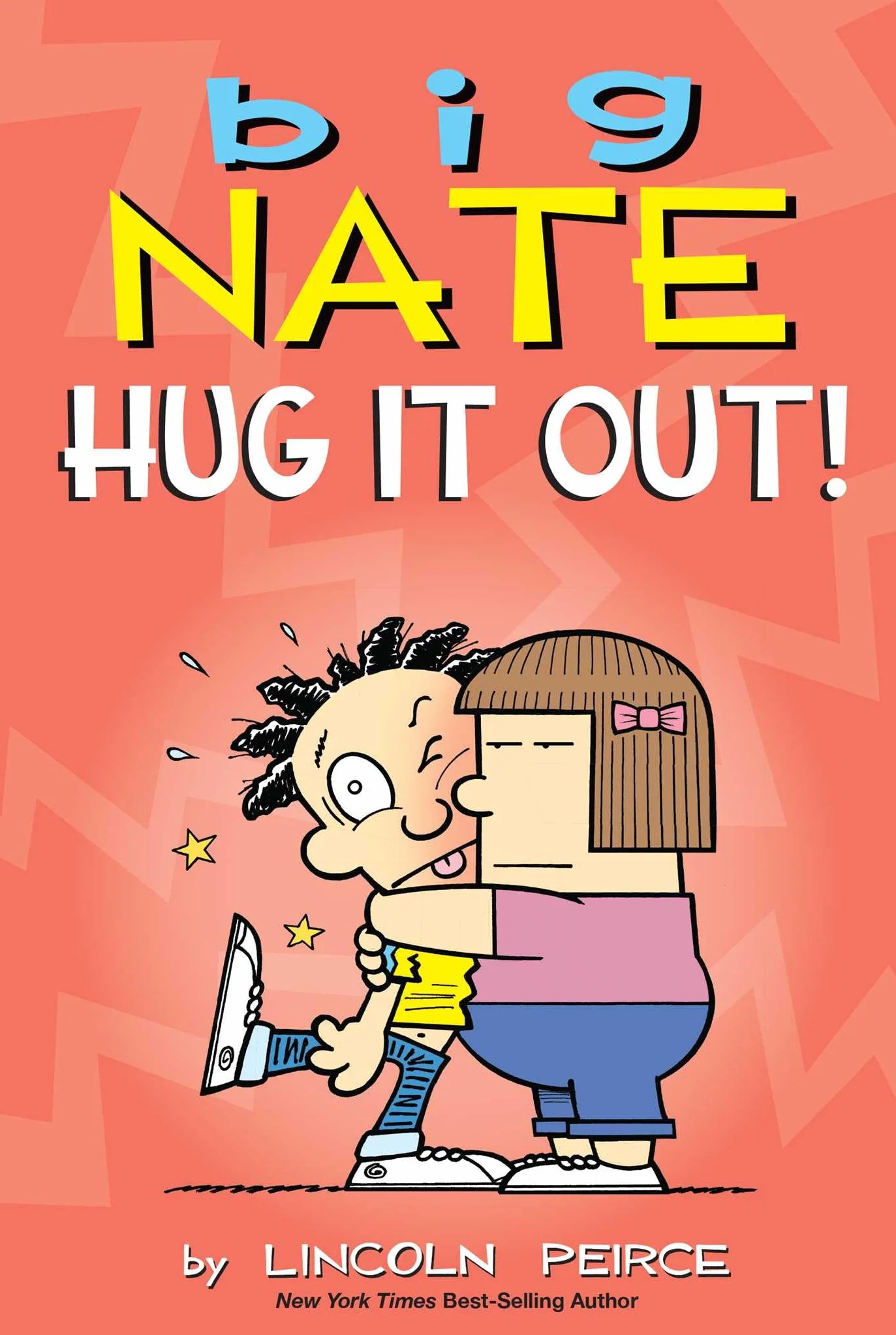 Big Nate: Hug It Out!: Volume 21