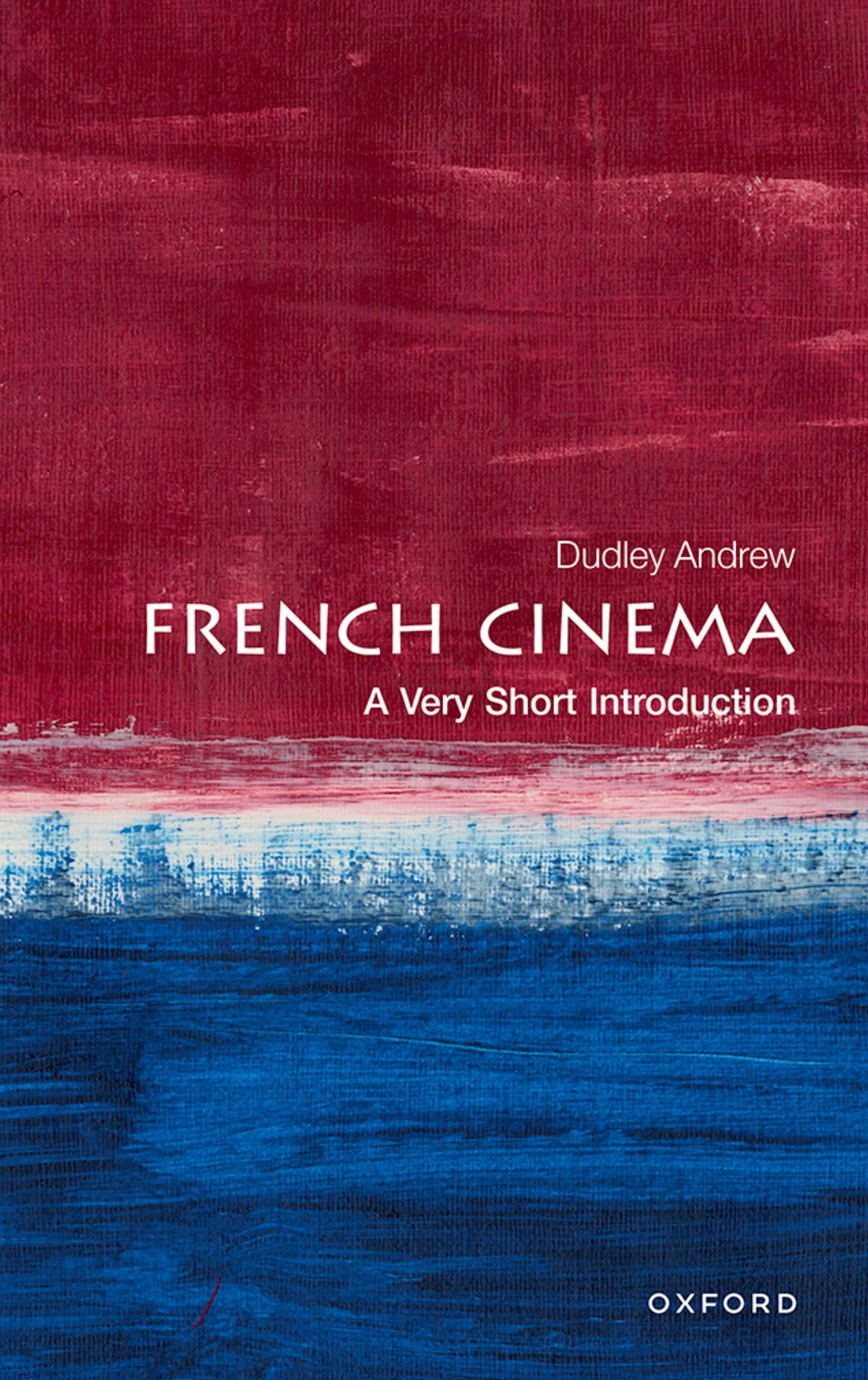 French Cinema: A Very Short Introduction