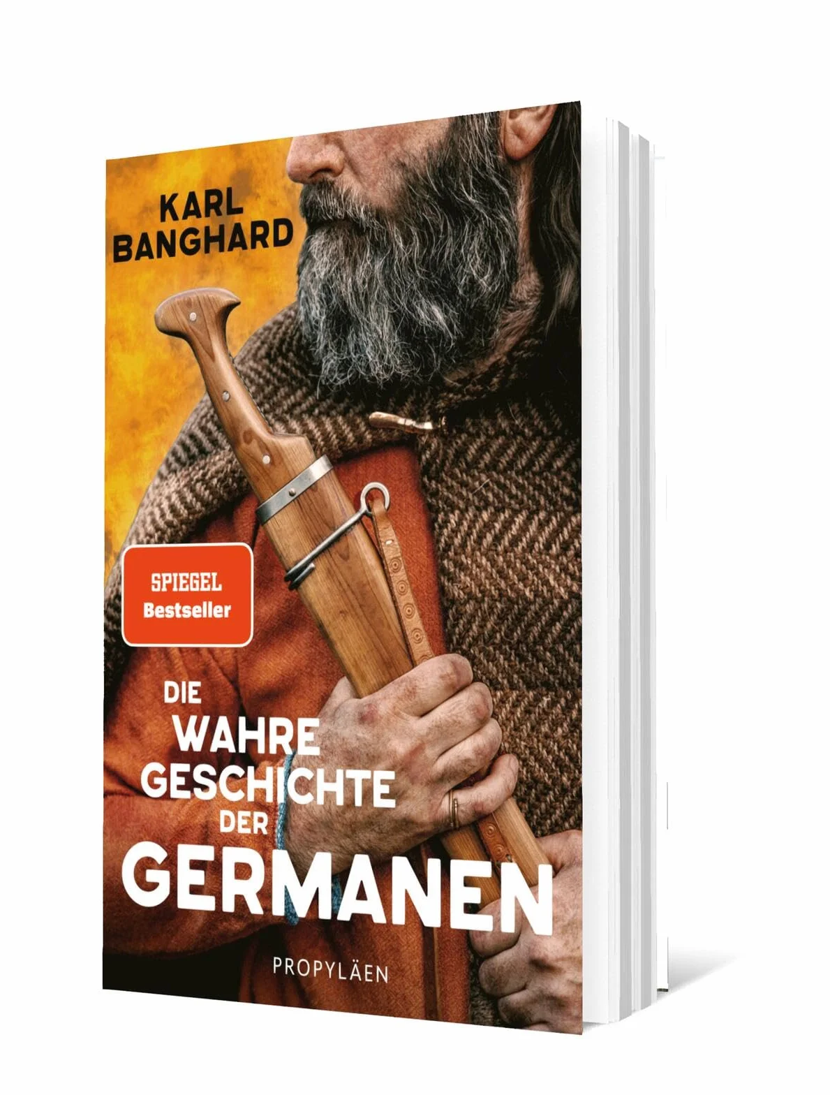 Die wahre Geschichte der Germanen: Die faszinierende Lebenswelt der Germanen jenseits von Mythos und völkischer Ideologie