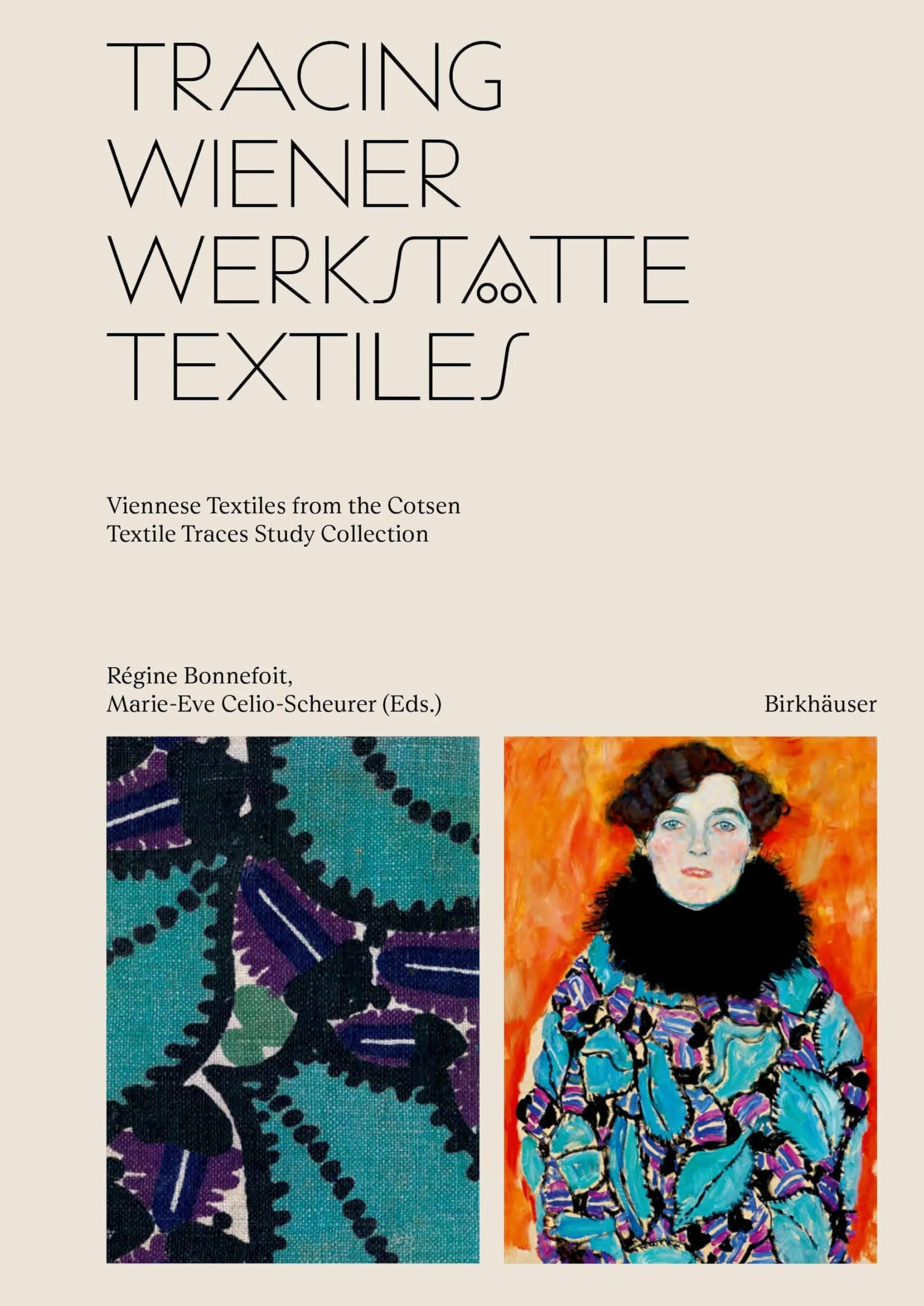 Tracing Wiener Werkstätte Textiles: Viennese Textiles from the Cotsen Textile Traces Study Collection