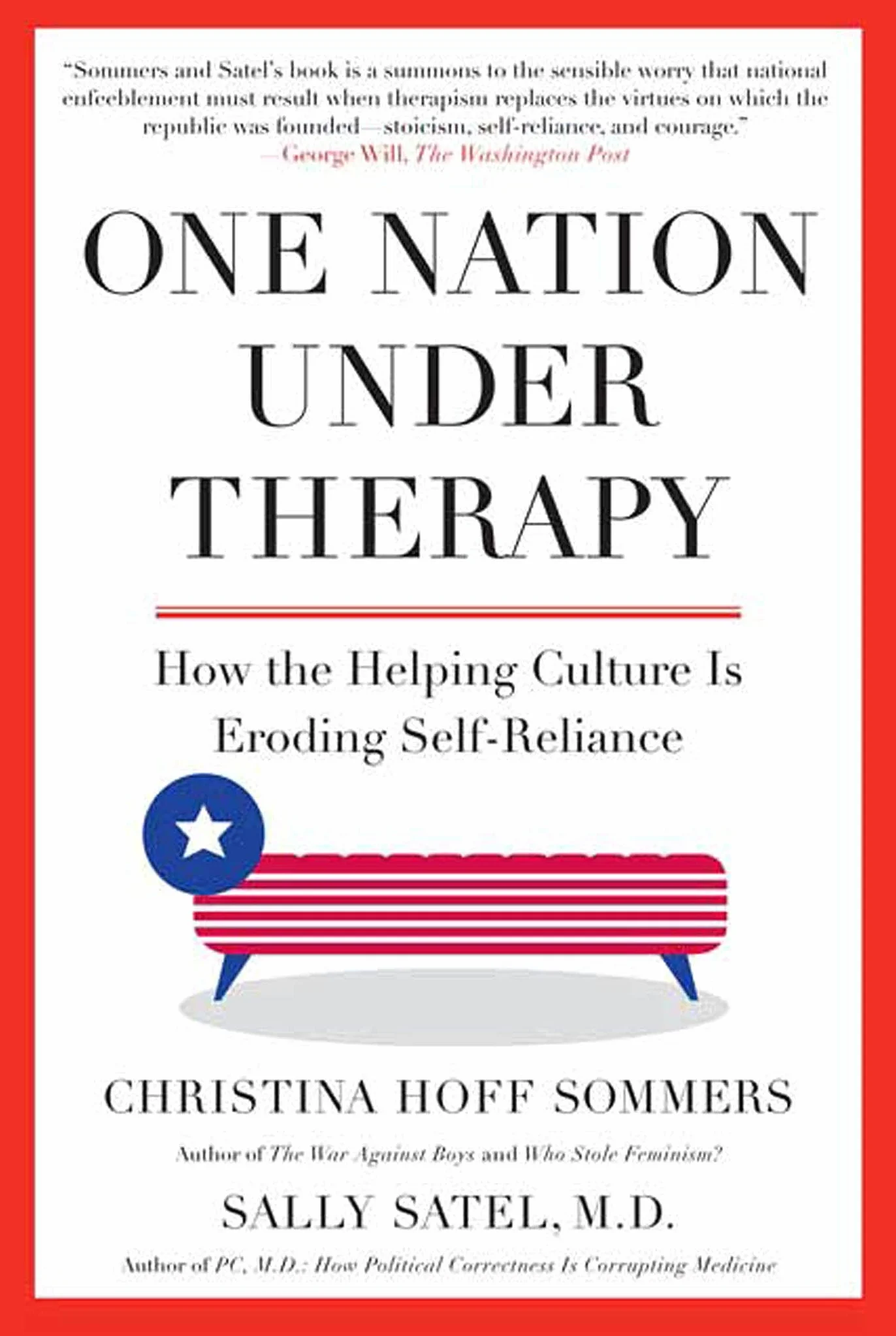 One Nation Under Therapy: How the Helping Culture Is Eroding Self-Reliance