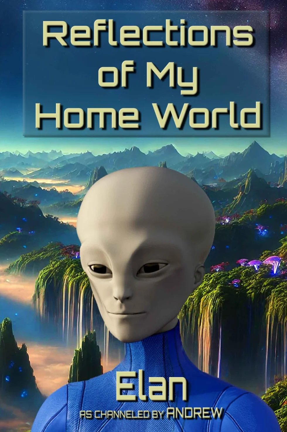 Reflections of My Home World