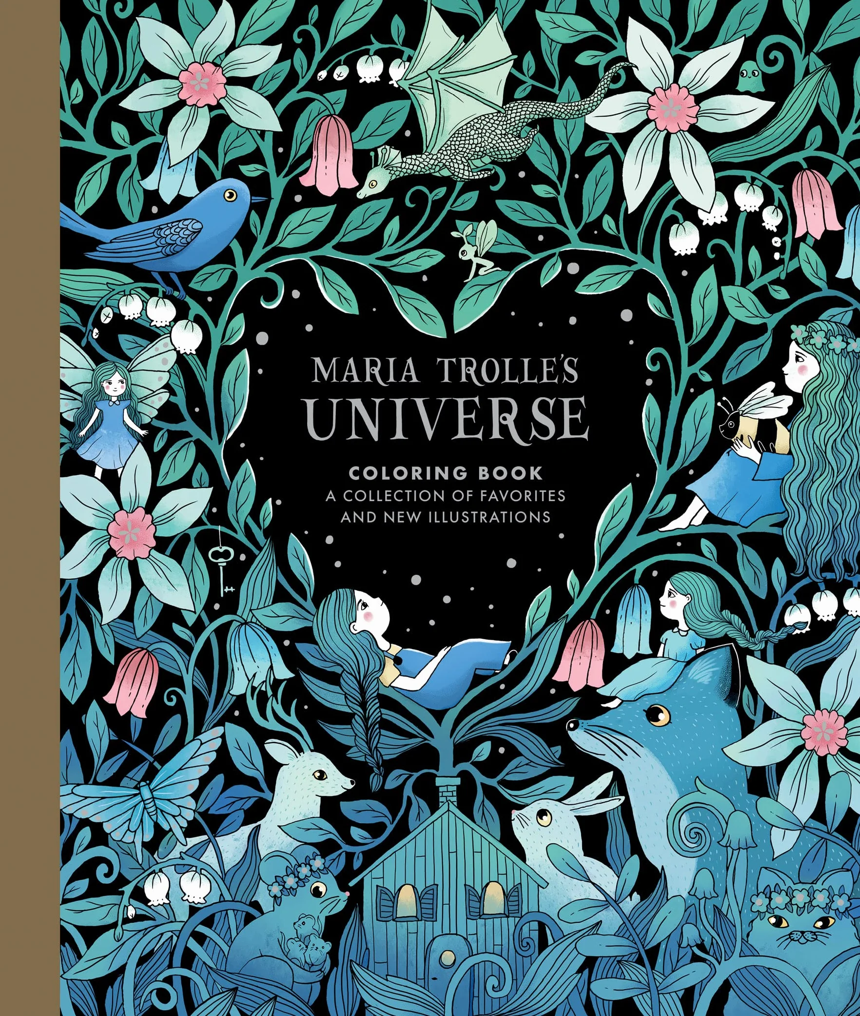 Maria Trolle's Universe Coloring Book: A Collection of Favorites and New Illustrations