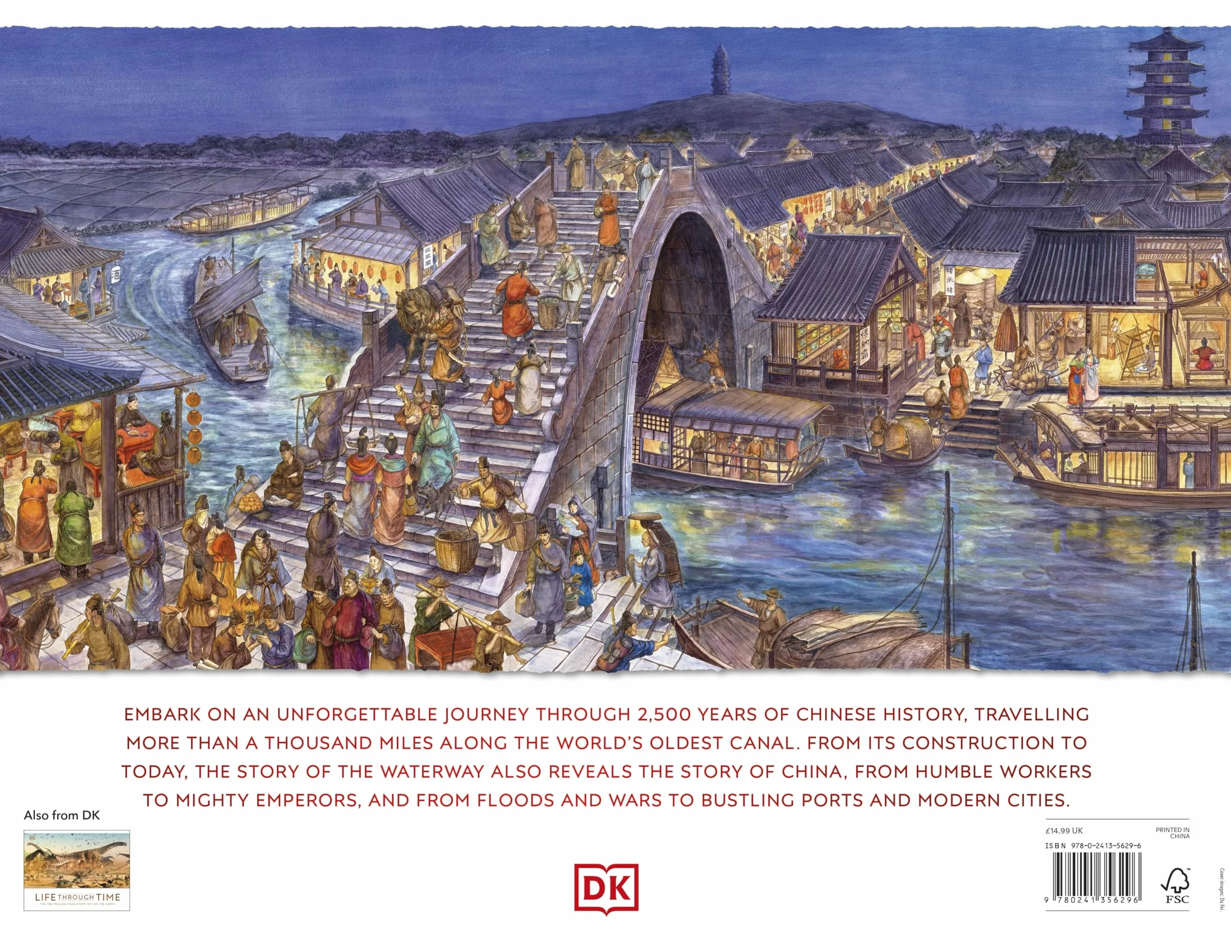 China Through Time: A 2,500 Year Journey along the World's Greatest Canal