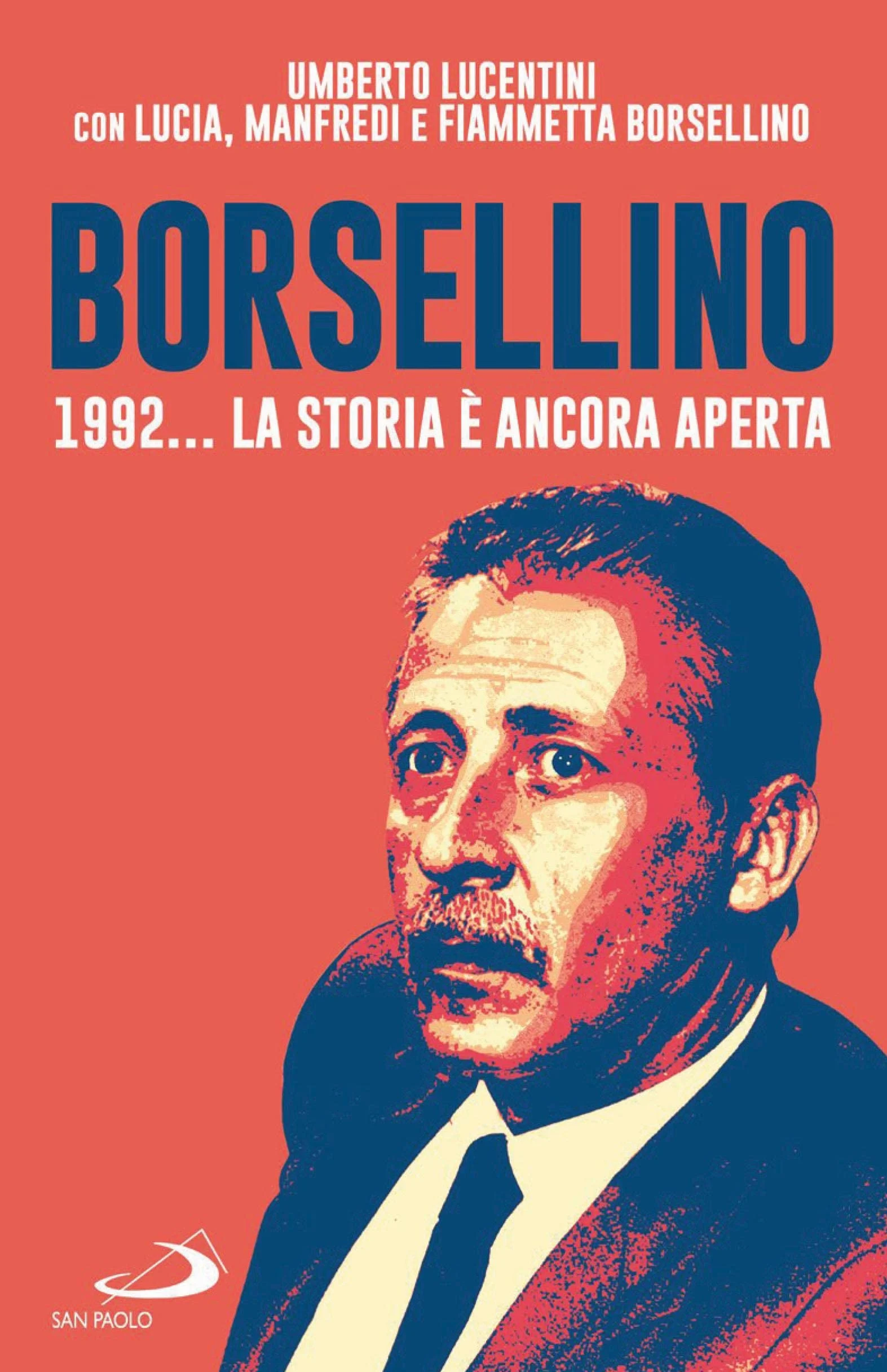 Paolo Borsellino 1992... La verità negata