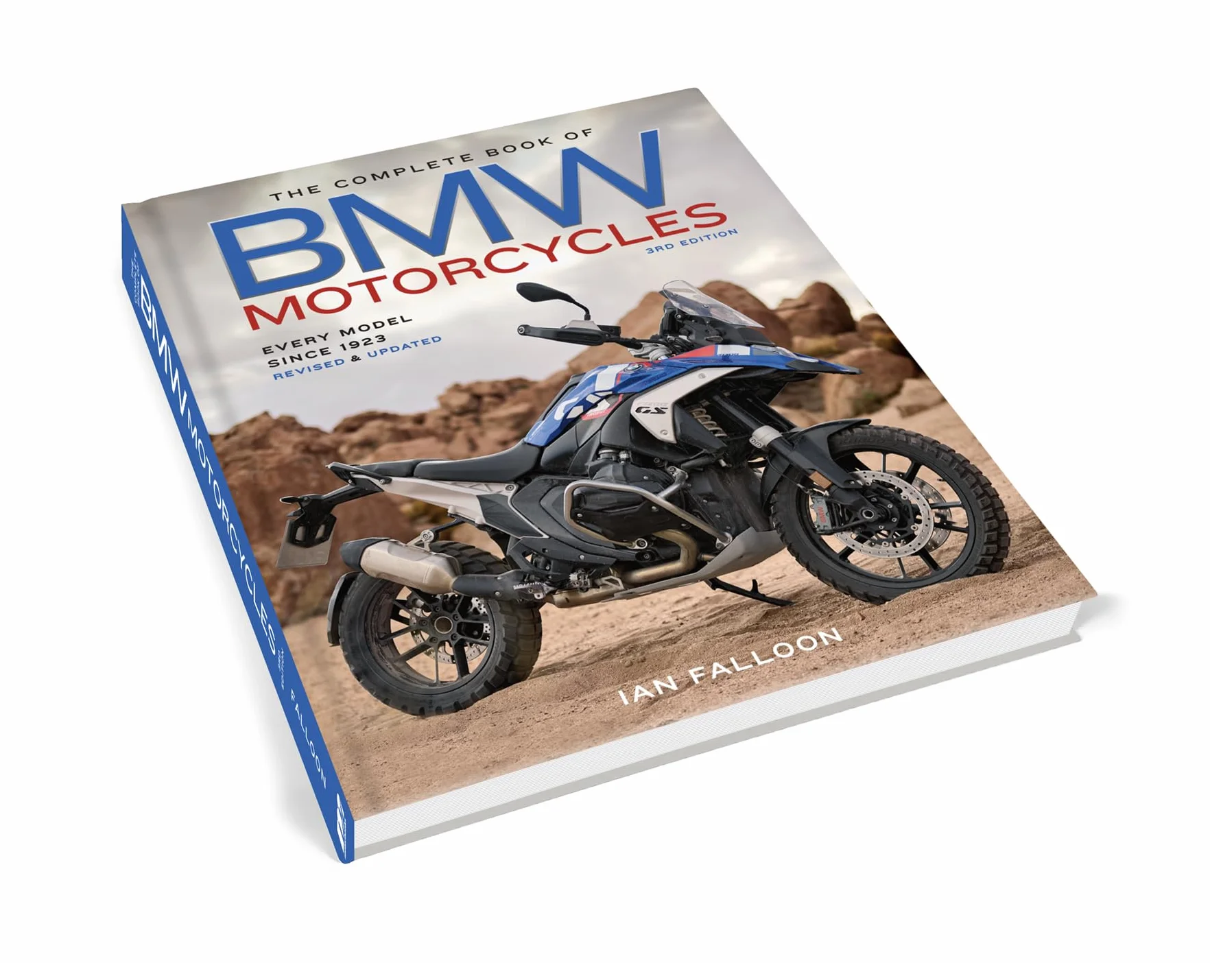 The Complete Book of BMW Motorcycles, 3rd Edition: Every Model Since 1923