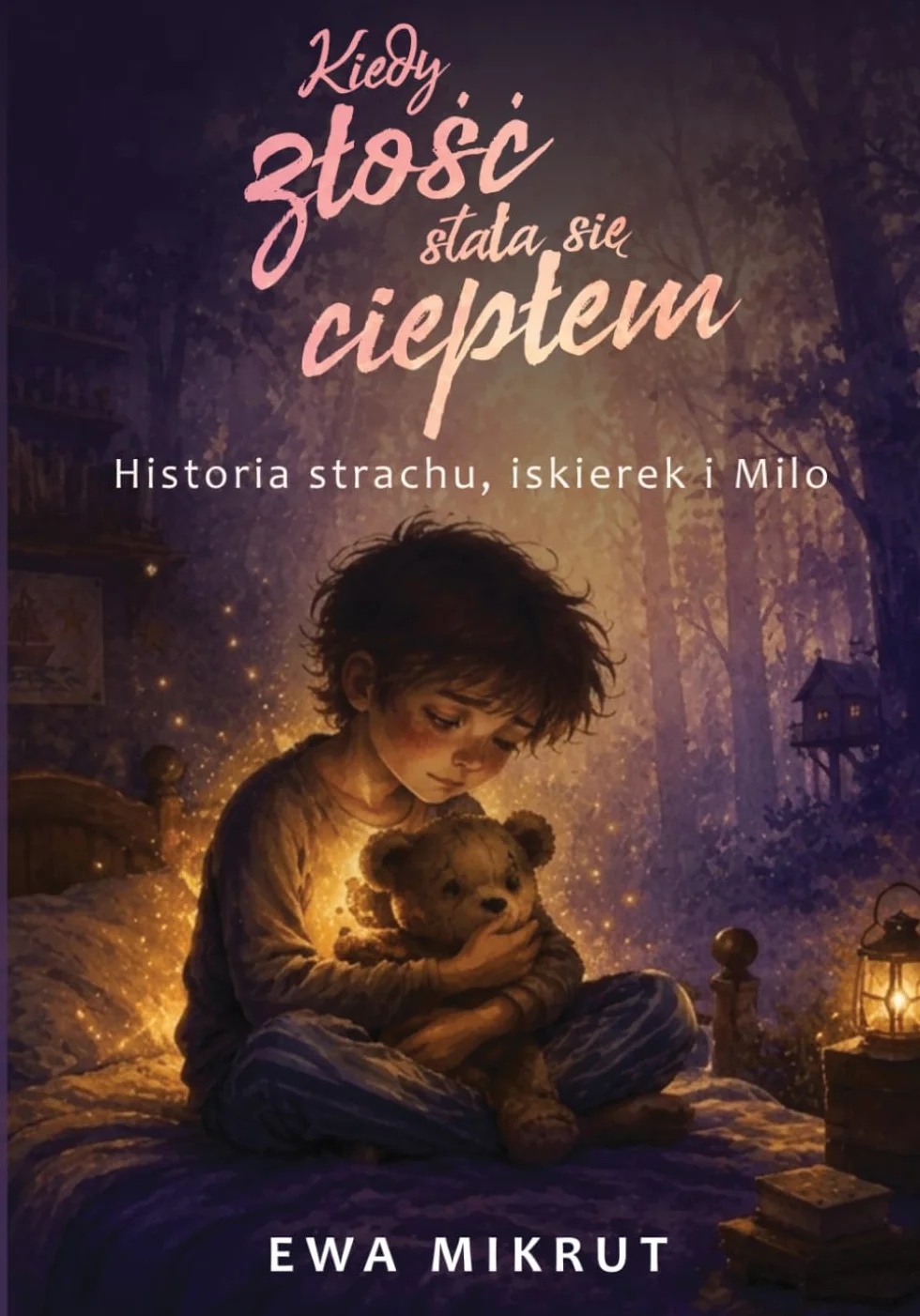Kiedy złość stała się ciepłem: Historia strachu, iskierek i Milo