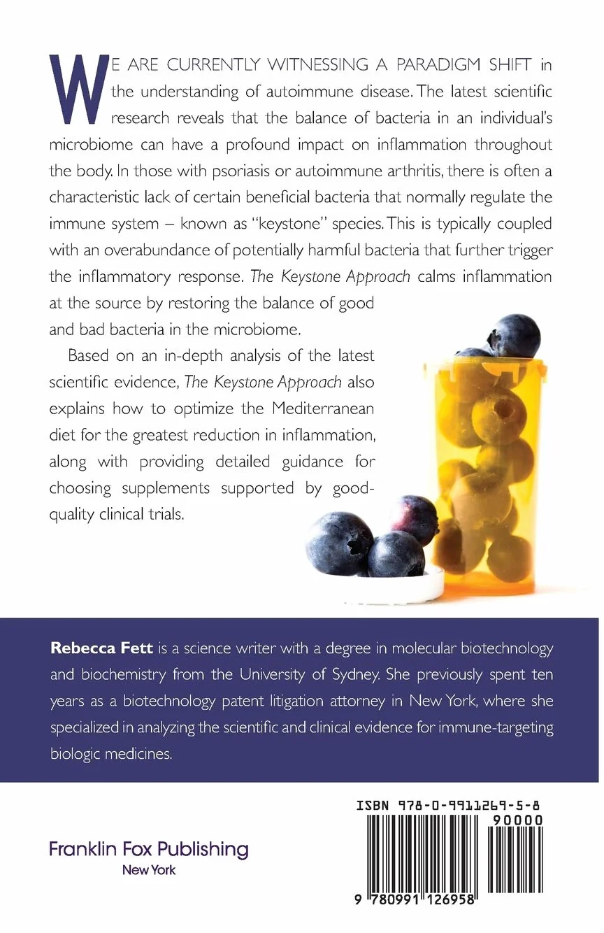 The Keystone Approach: Healing Arthritis and Psoriasis by Restoring the Microbiome