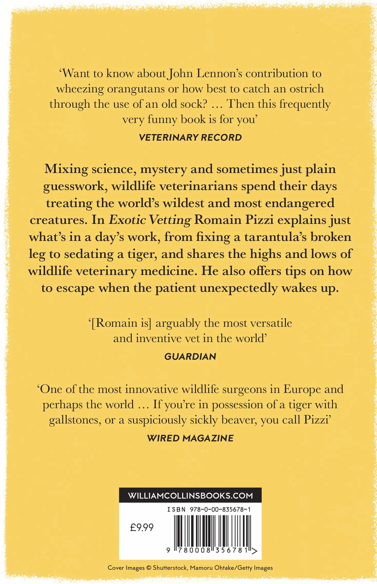 Exotic Vetting: True Stories from the World’s Wildest Veterinarian