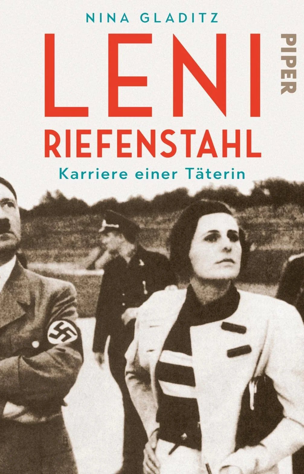 Leni Riefenstahl: Karriere einer Täterin