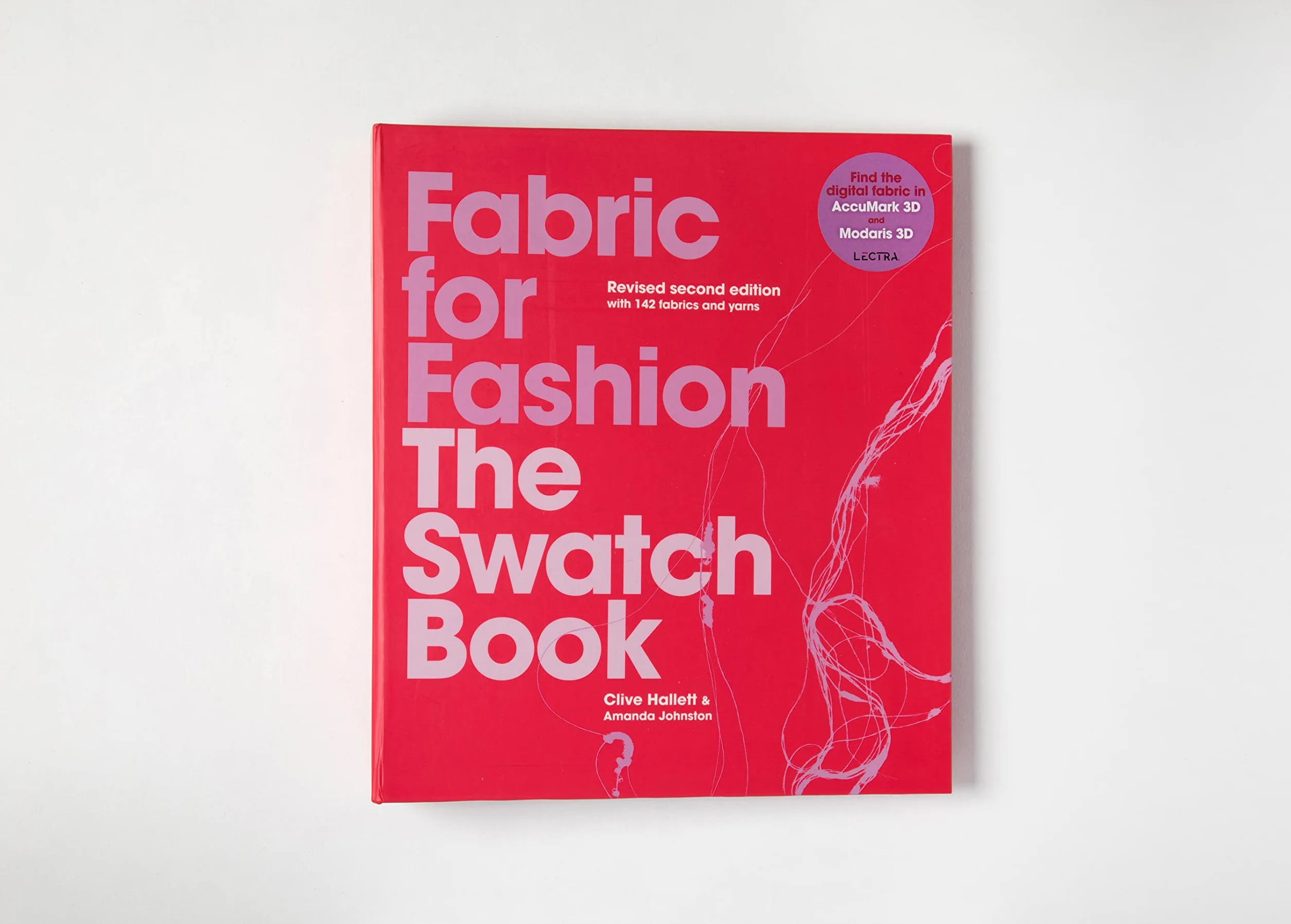 Fabric for Fashion The Swatch Book (Revised Second Edition) /anglais