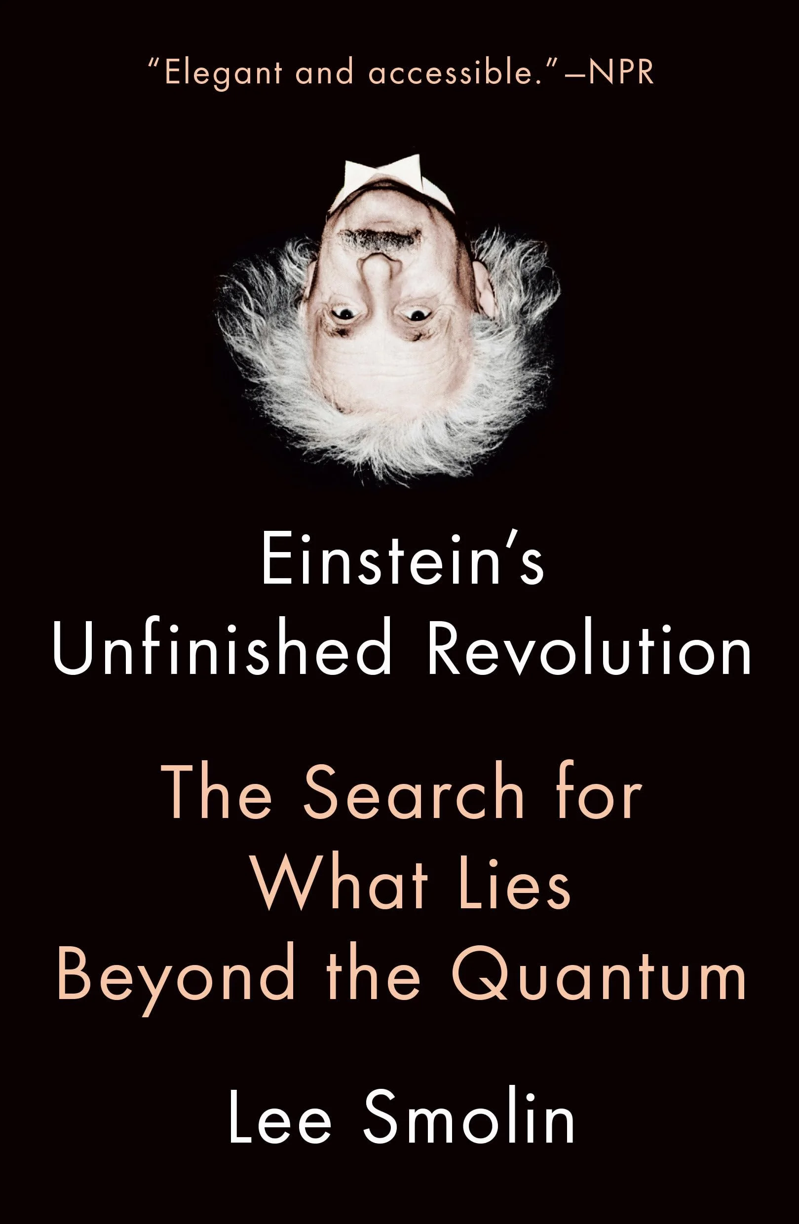 Einstein's Unfinished Revolution: The Search for What Lies Beyond the Quantum