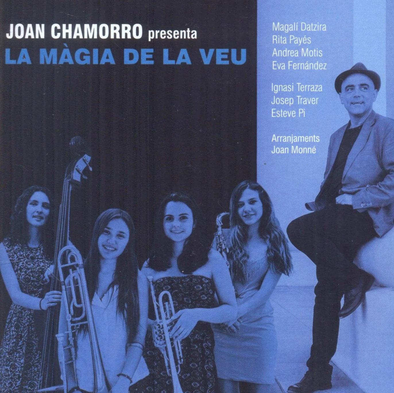 Joan Chamorro - Joan Chamorro Presenta La Magia De La Veu