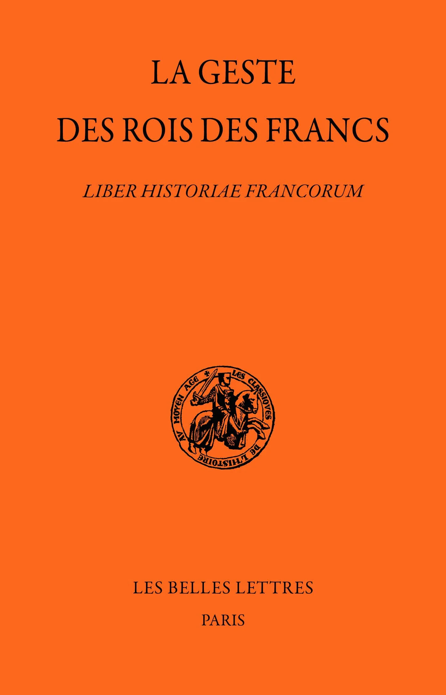 La geste des rois des Francs: Liber historiae francorum: 54