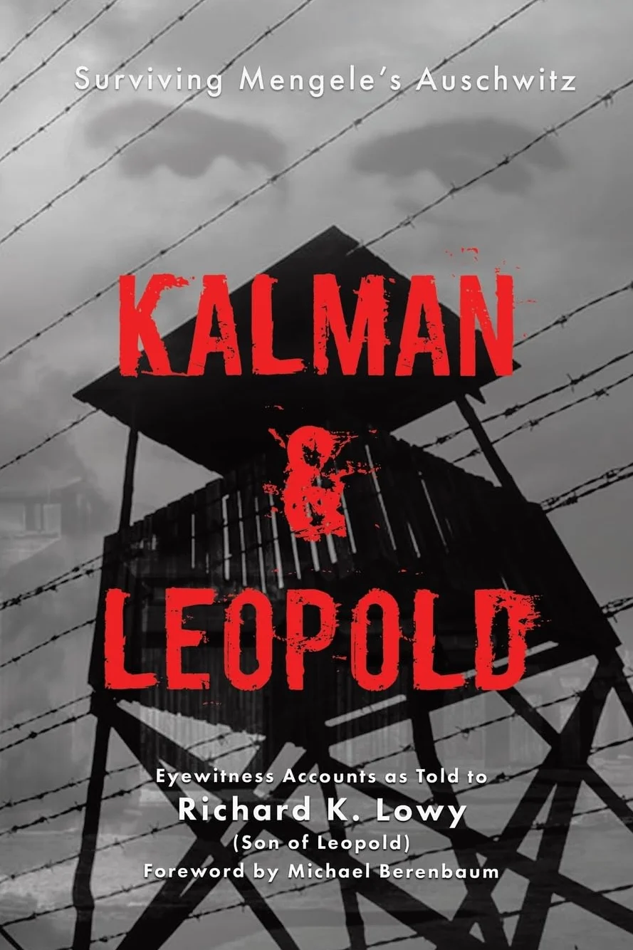 Kalman & Leopold: Surviving Mengele's Auschwitz