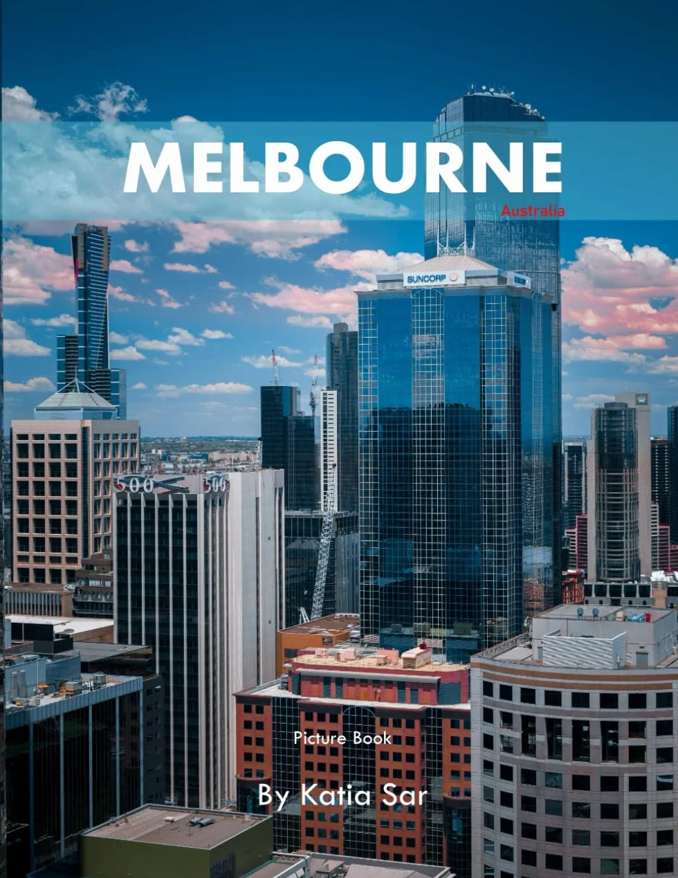 Melbourne: A Perfect Coffee Table Picture Book - Travel and Tourism lovers.