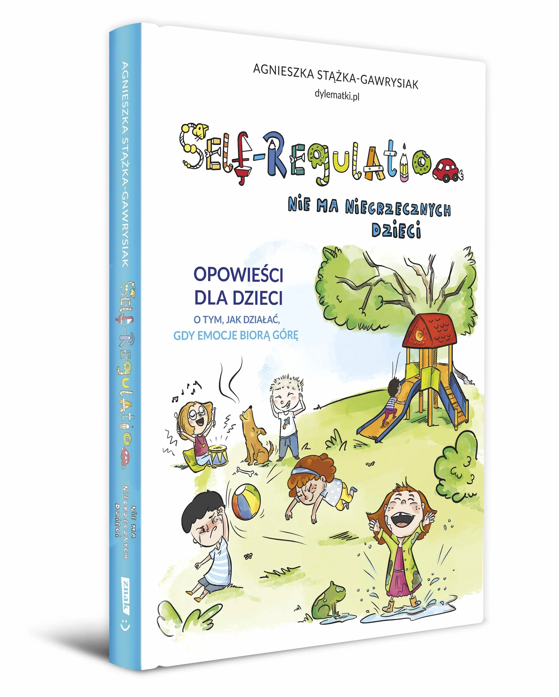 SELF-REGULATION. NIE MA NIEGRZECZNYCH DZIECI