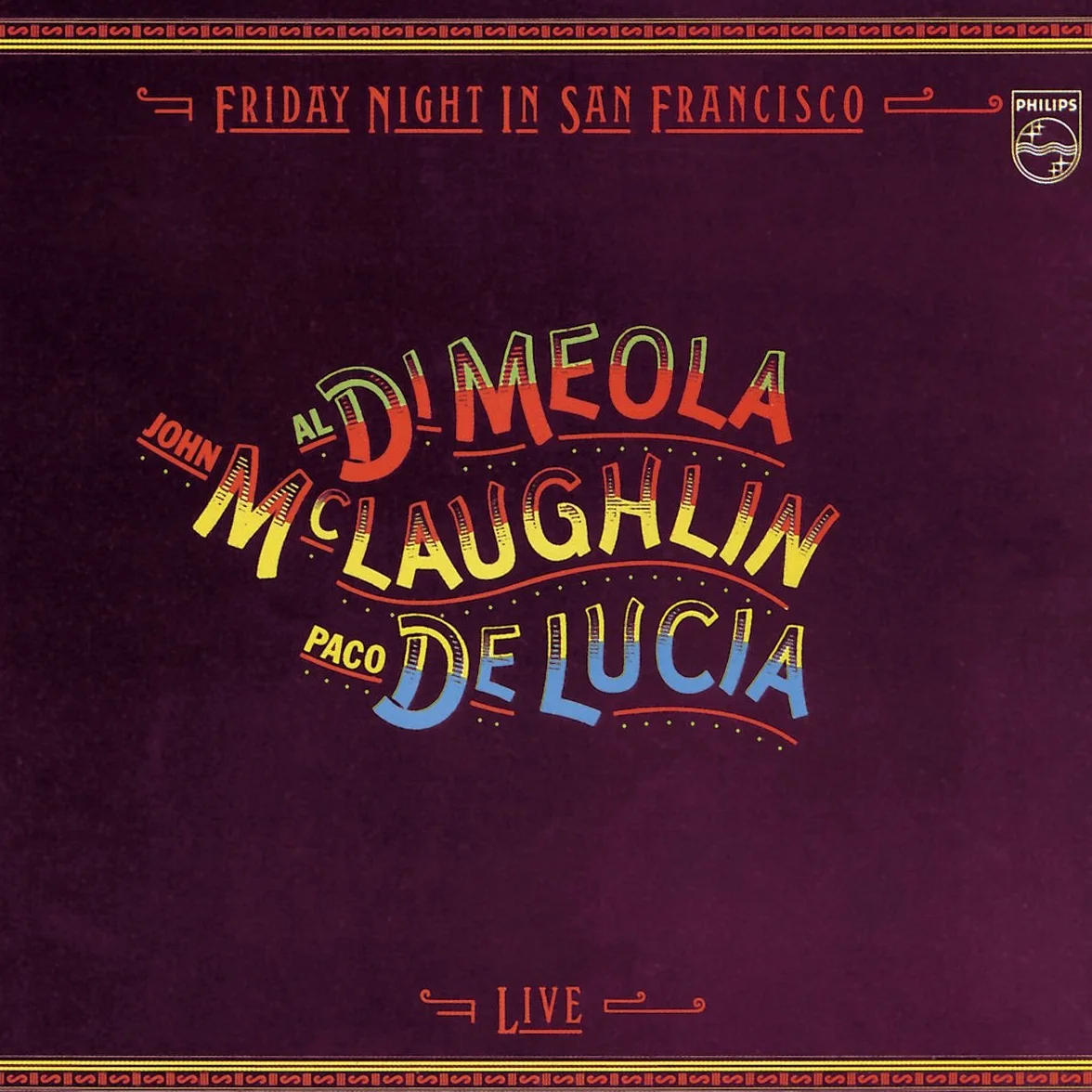 Meola/De Lucia/McLaughlin - Live! Friday Night In S.F.