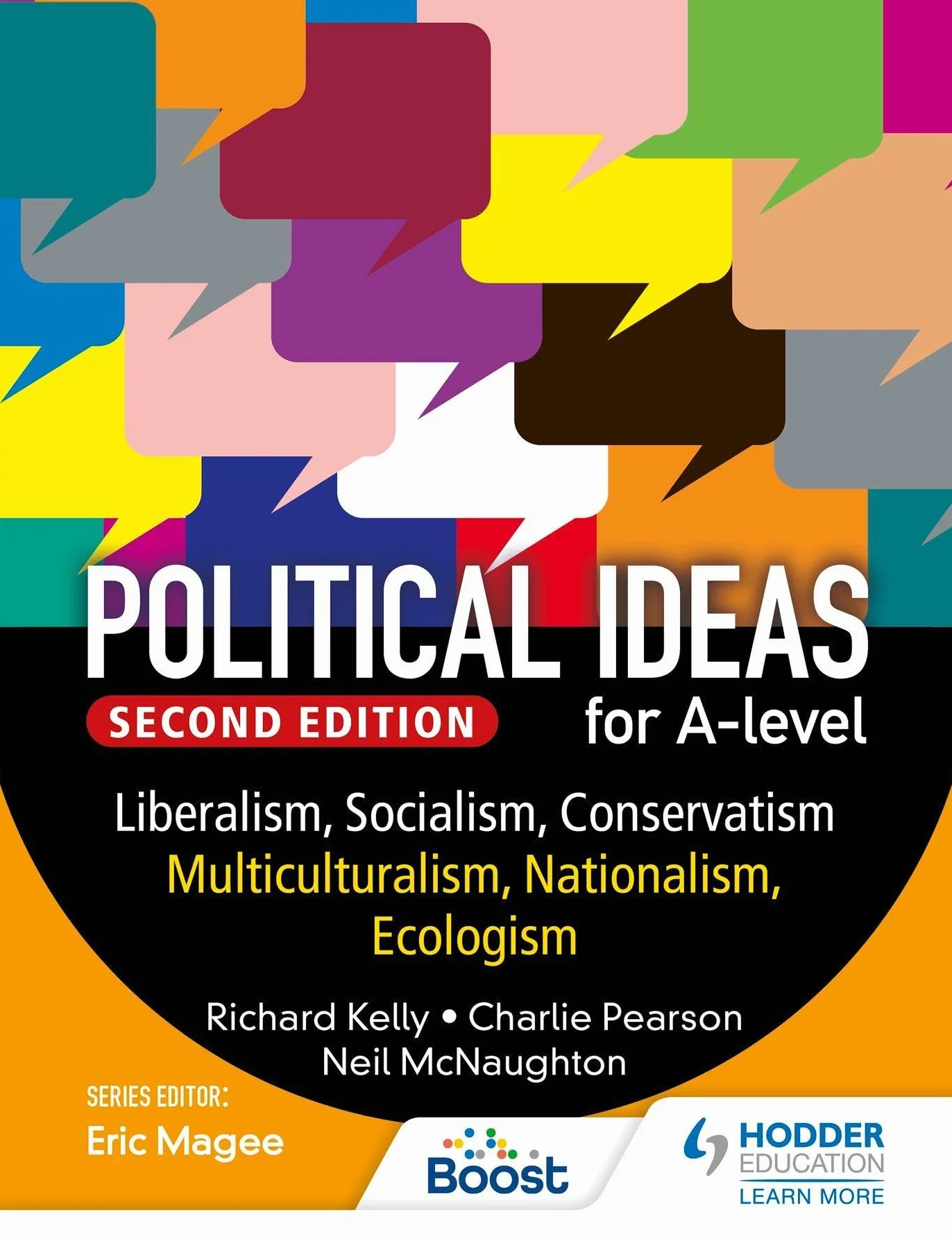 Political ideas for A Level: Liberalism, Socialism, Conservatism, Multiculturalism, Nationalism, Ecologism 2nd Edition
