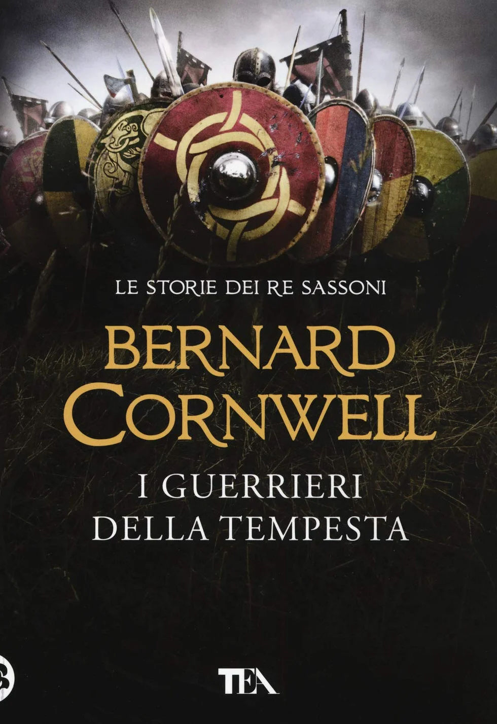 I guerrieri della tempesta. Le storie dei re sassoni