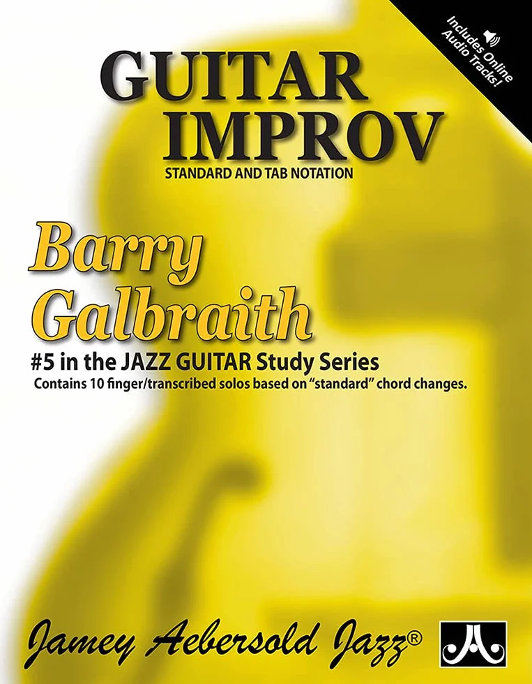 Barry Galbraith Jazz Guitar Study 5 -- Guitar Improv: Contains 10 Finger/Transcribed Solos Based on "standard" Chord Changes, Book & CD