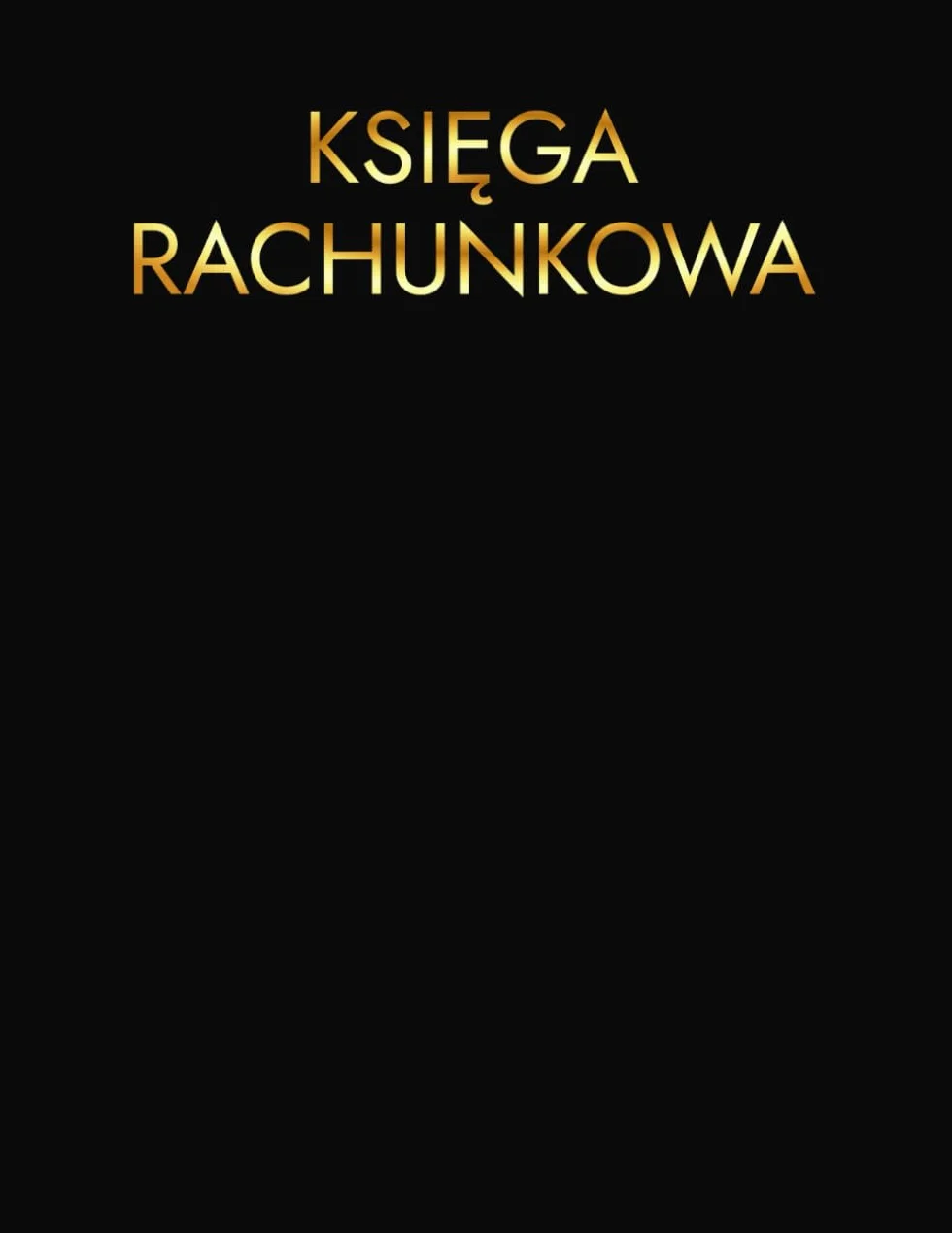 Księga Rachunkowa: Proste konta księgowe dla samozatrudnionych lub właścicieli małych firm do rejestrowania wszystkich dochodów i wydatków biznesowych