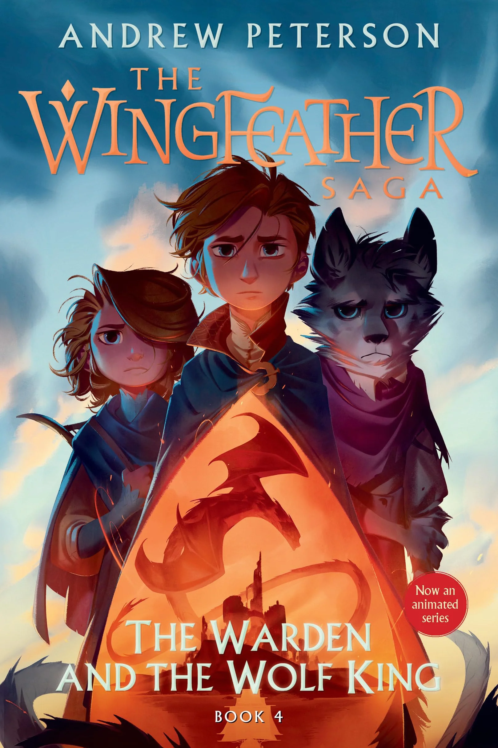 The Warden and the Wolf King: The Wingfeather Saga Book 4