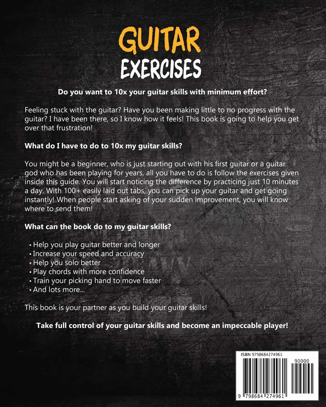 Guitar Exercises: 10x Guitar Skills in 10 Minutes a Day: An Arsenal of 100+ Exercises for All Areas